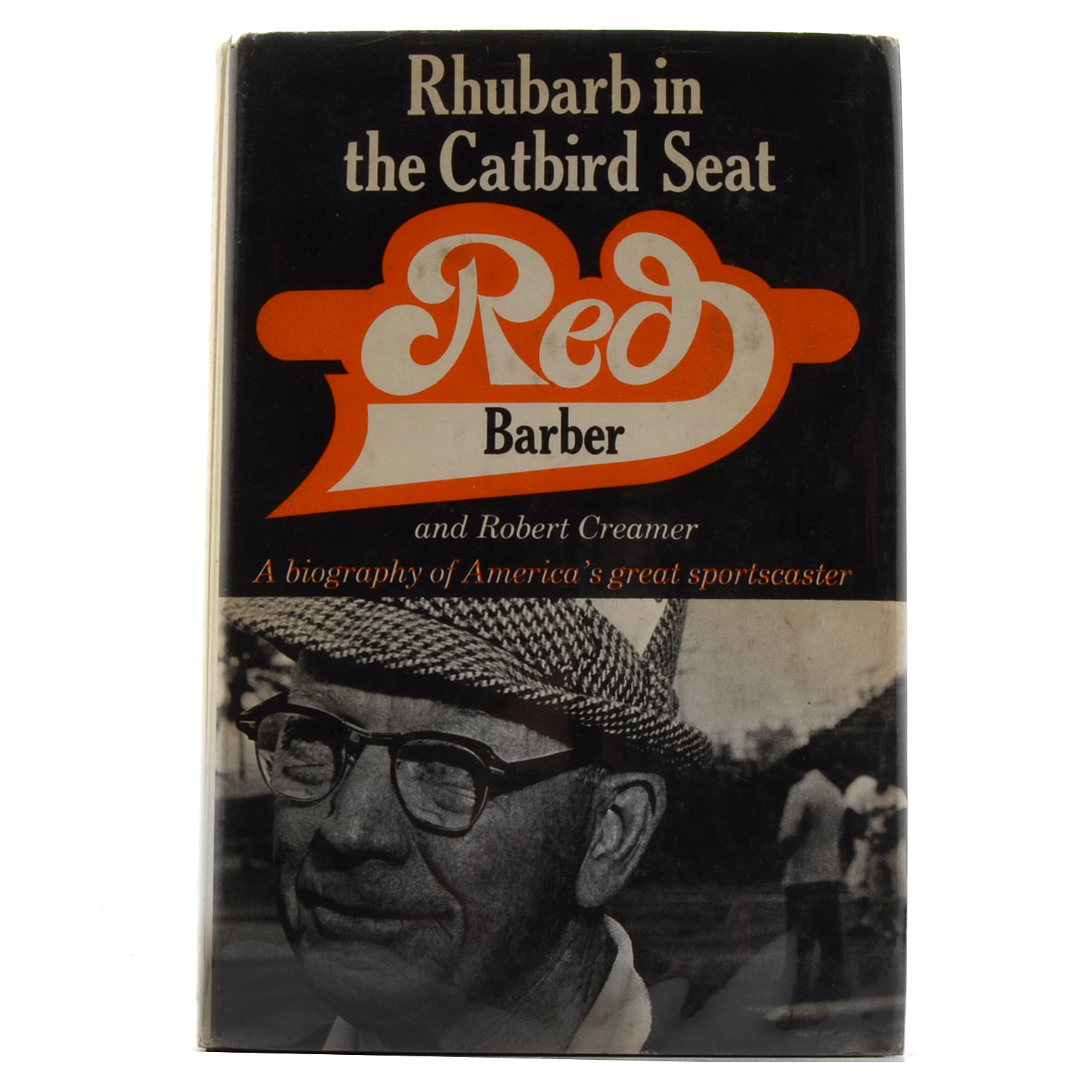 Red Barber Signed "Rhubarb in the Catbird Seat"