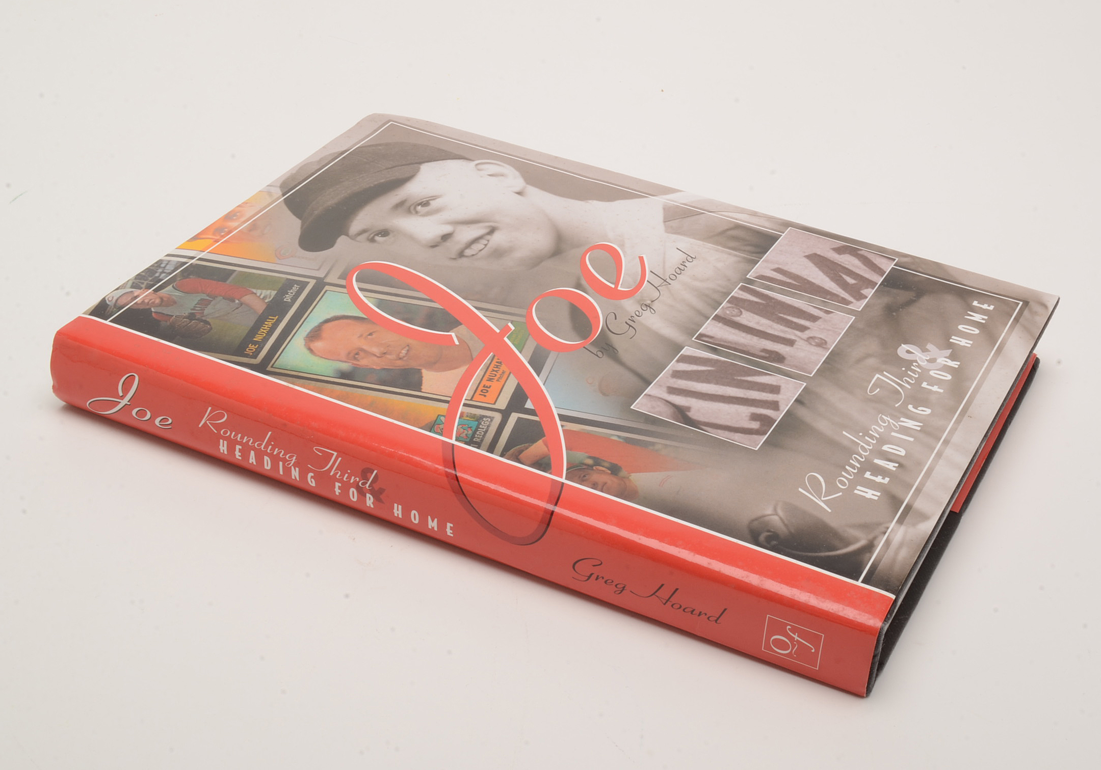 Joe Nuxhall Signed Book "Joe" by Greg Hoard