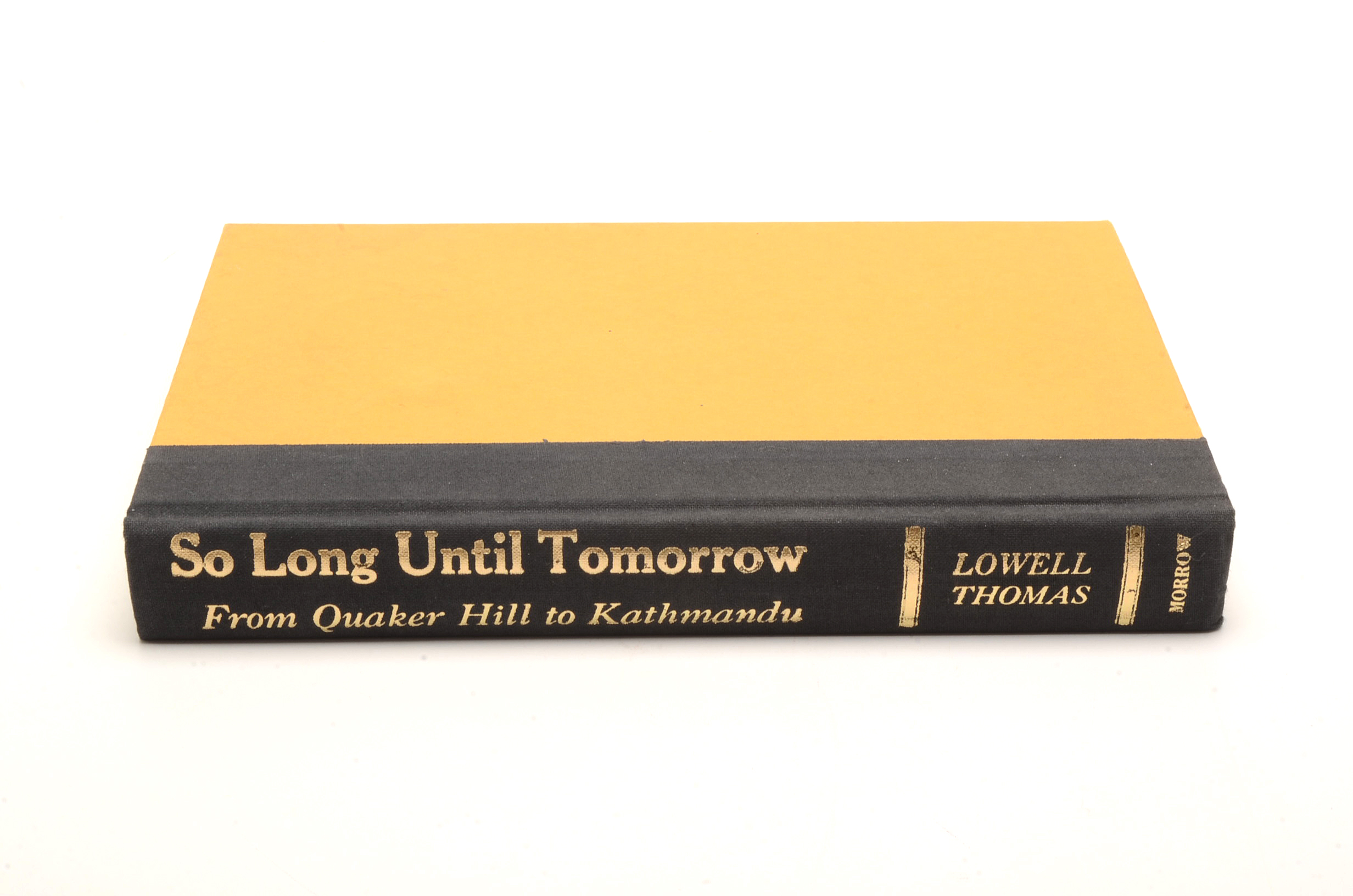 Signed First Edition "So Long Until Tomorrow" by Lowell Thomas