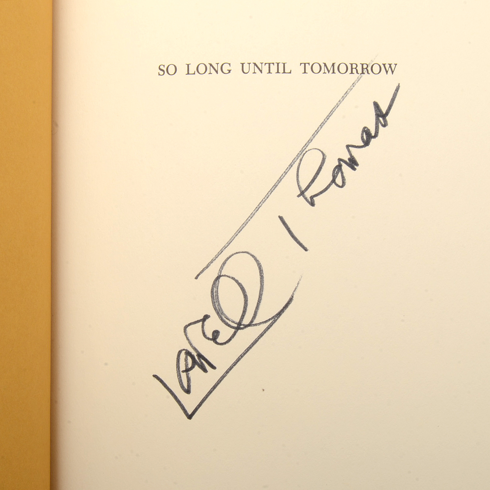 Signed First Edition "So Long Until Tomorrow" by Lowell Thomas
