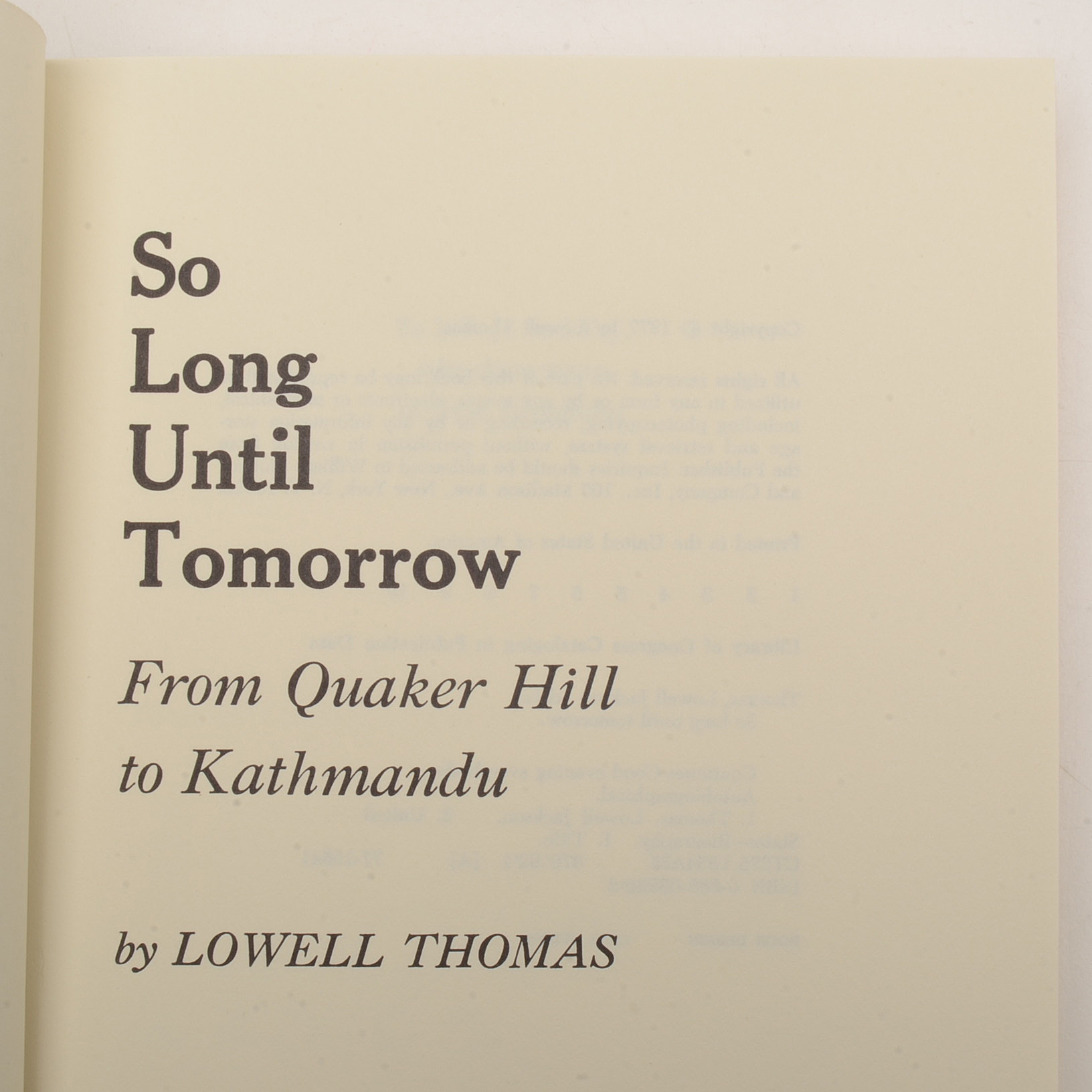 Signed First Edition "So Long Until Tomorrow" by Lowell Thomas