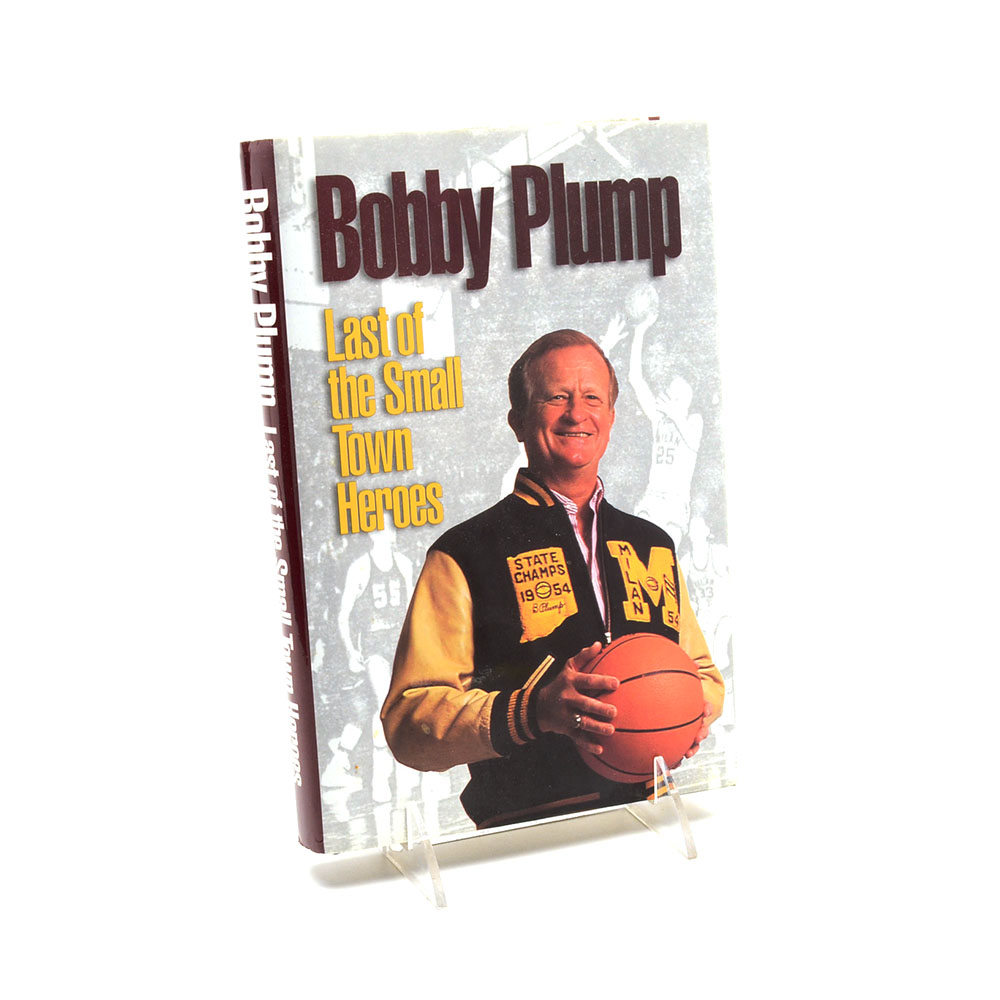 Bobby Plump ("Hoosiers") Signed Book