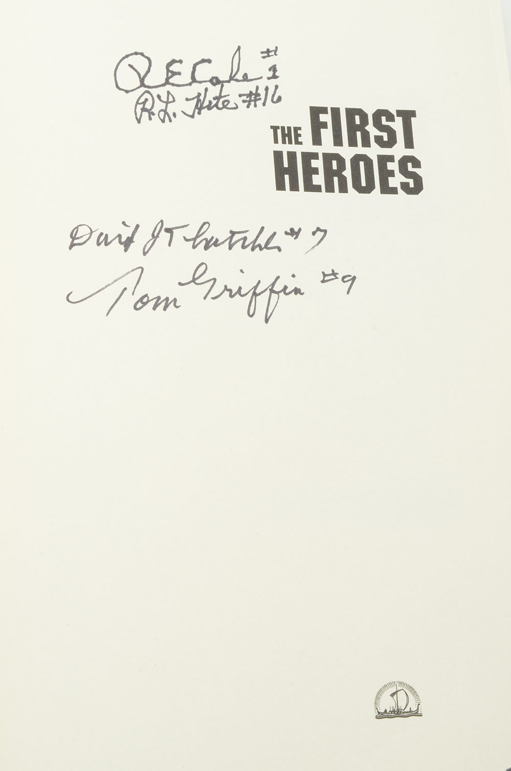 "The First Heroes" Signed Book on the Doolittle Raiders