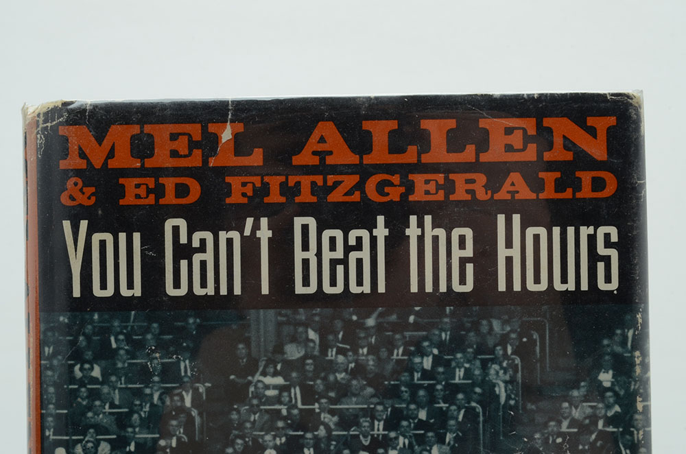 Mel Allen Signed First Edition "You Can't Beat The Hours"