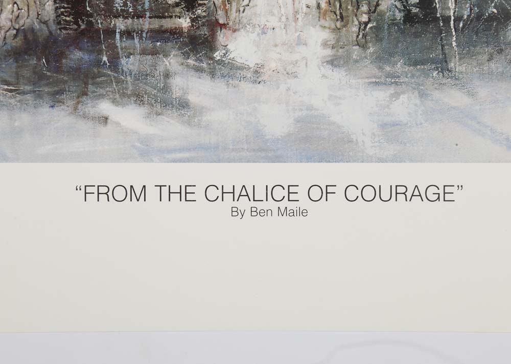 Ben Maile Signed Offset Lithograph After "From the Chalice of Courage"