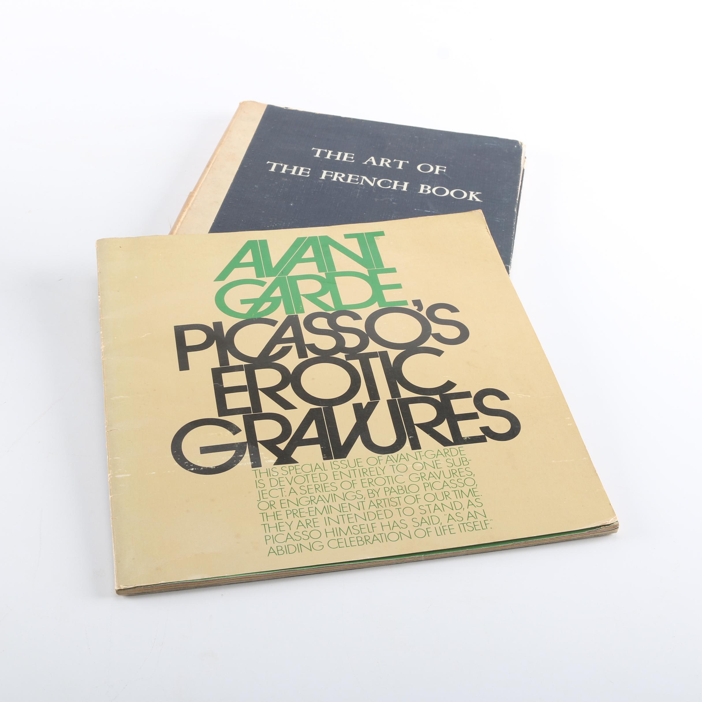 "Avant-Garde: Picasso's Erotic Gravures" and "The Art of the French Book"