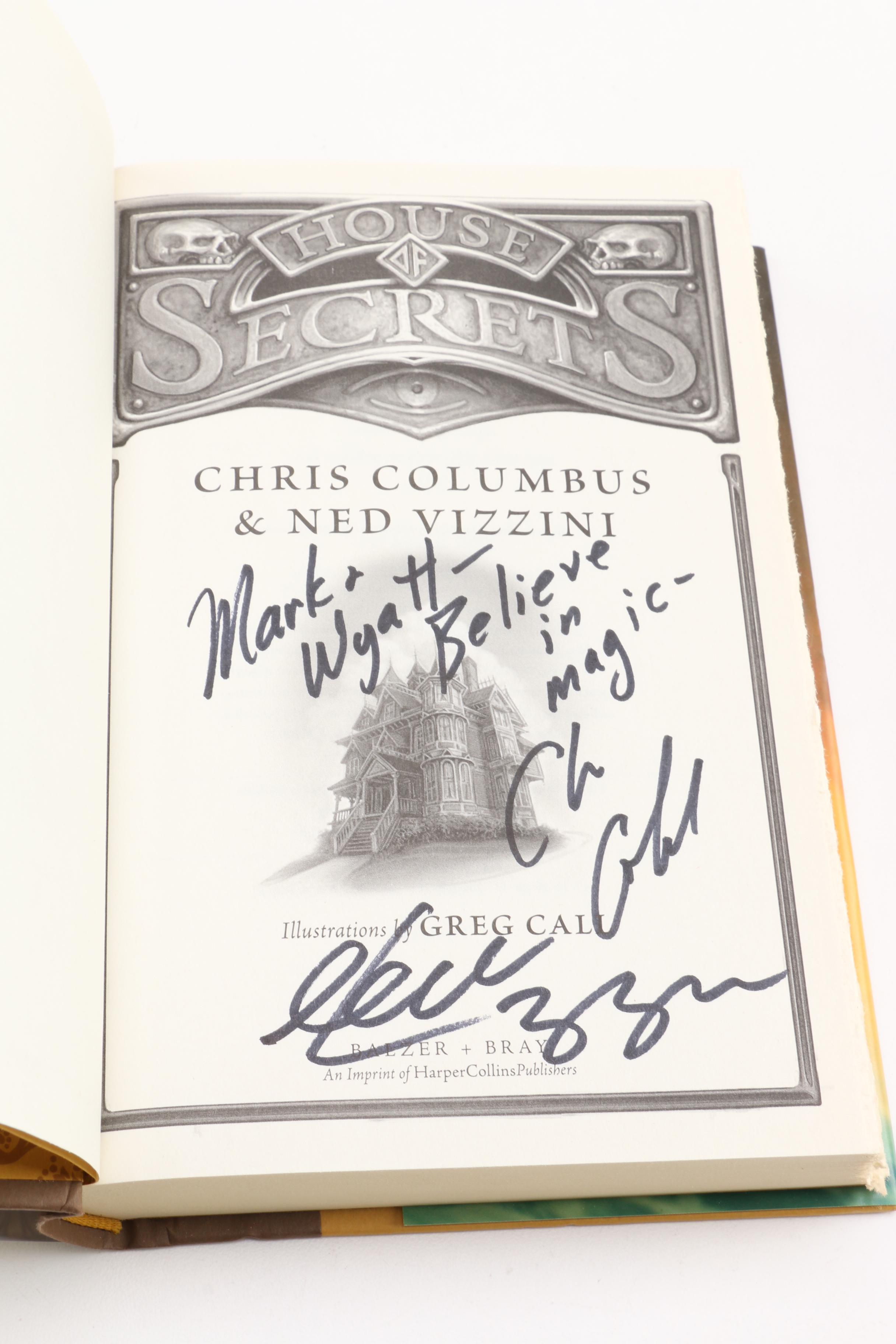 Signed First Printing "House of Secrets" by Chris Columbus and Ned Vizzini