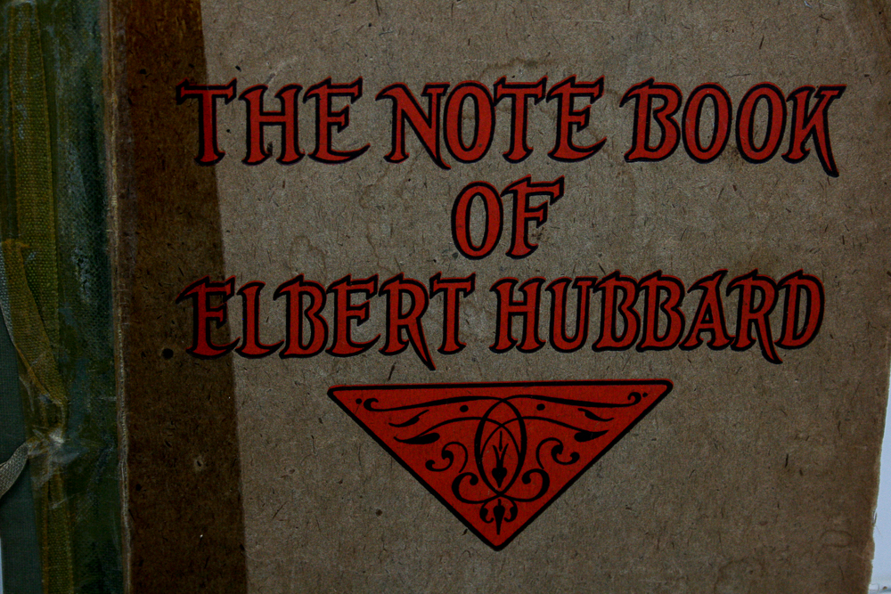 1927 First Edition "The Note Book of Elbert Hubbard"