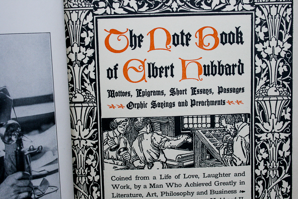1927 First Edition "The Note Book of Elbert Hubbard"