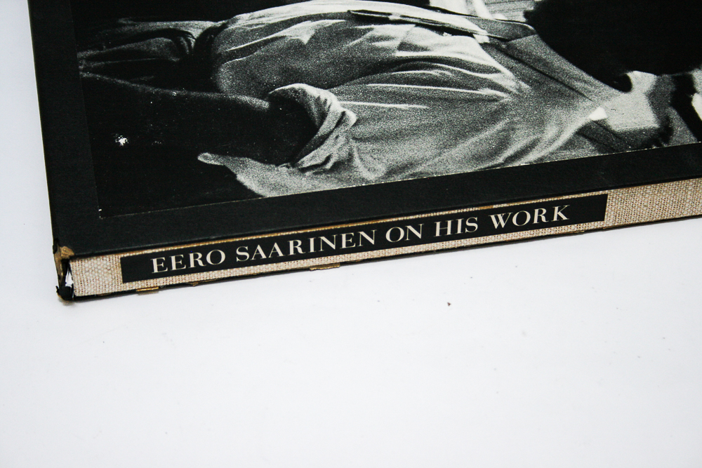 1962 First Edition "Eero Saarinen On His Work" by Aline B. Saarinen