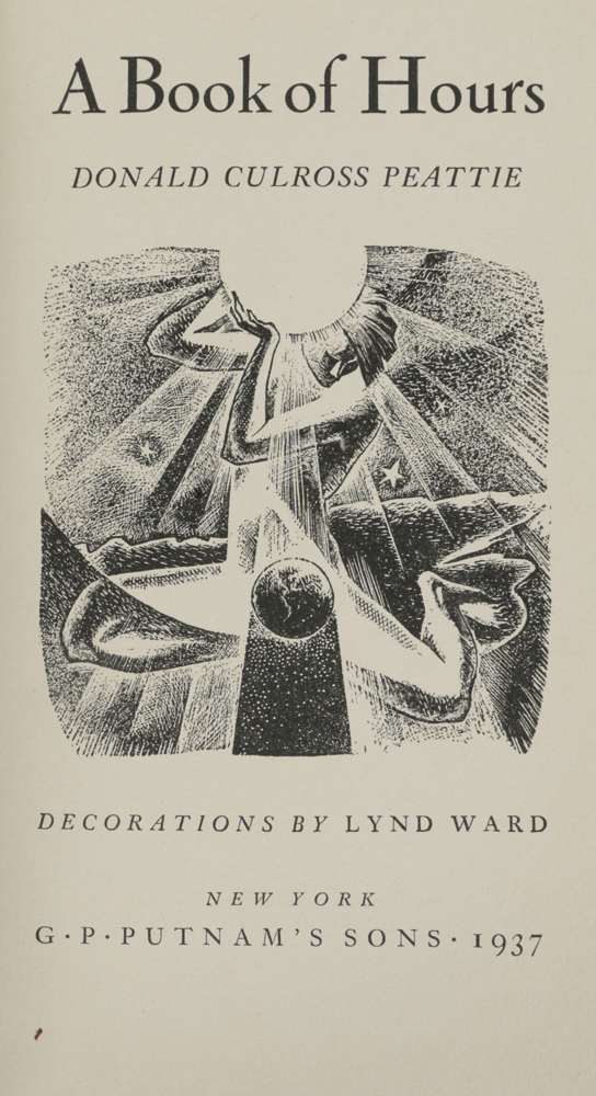 Donald Culross Peattie Signed Limited Edition "A Book of Hours" 1937