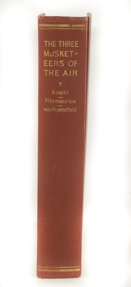 1928 Signed Limited Edition of "The Three Musketeers of the Air" by Hermann Koehl, James Fitzmaurice, and Guenther von Huenefeld