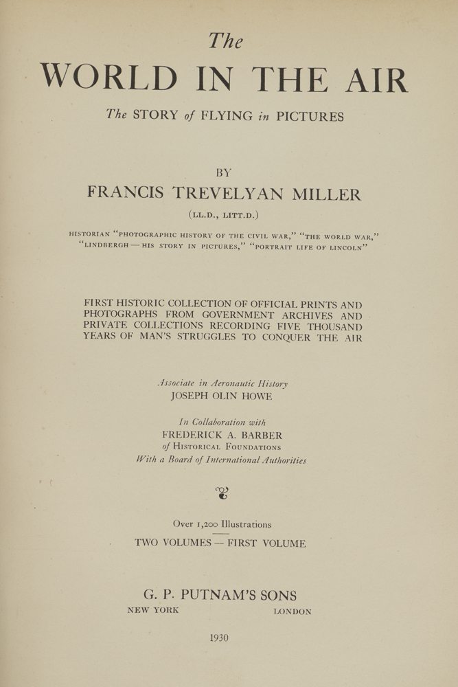 1930 Two Volume Set "The World in The Air: The Story of Flying in Pictures" by Francis Trevelyan Miller