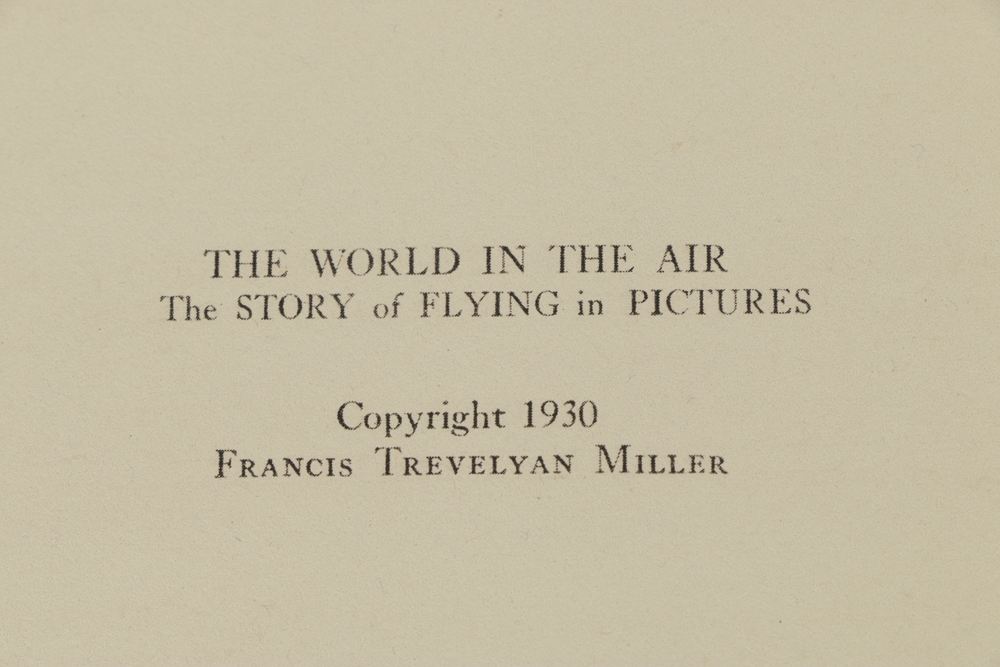 1930 Two Volume Set "The World in The Air: The Story of Flying in Pictures" by Francis Trevelyan Miller