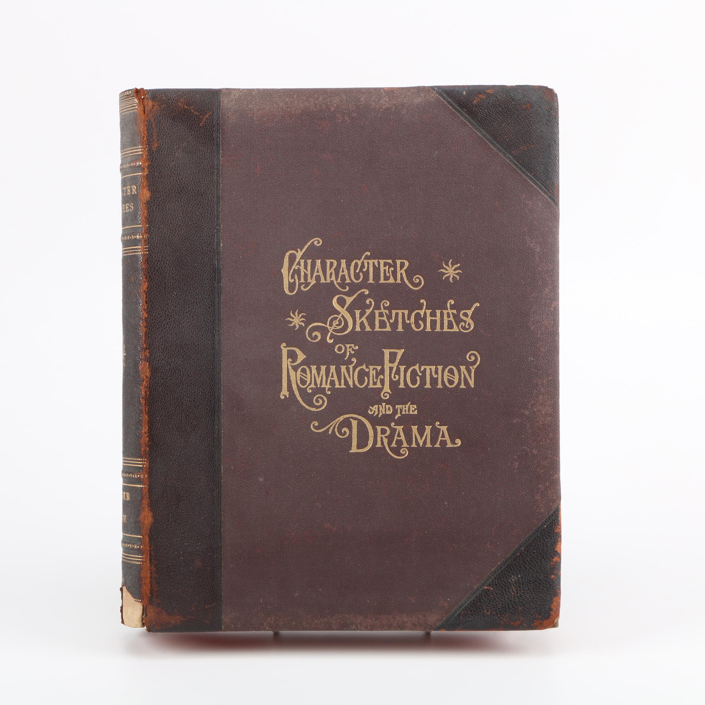 1892 Revised Edition of "Character Sketches of Romance Fiction and the Drama" Volume IV