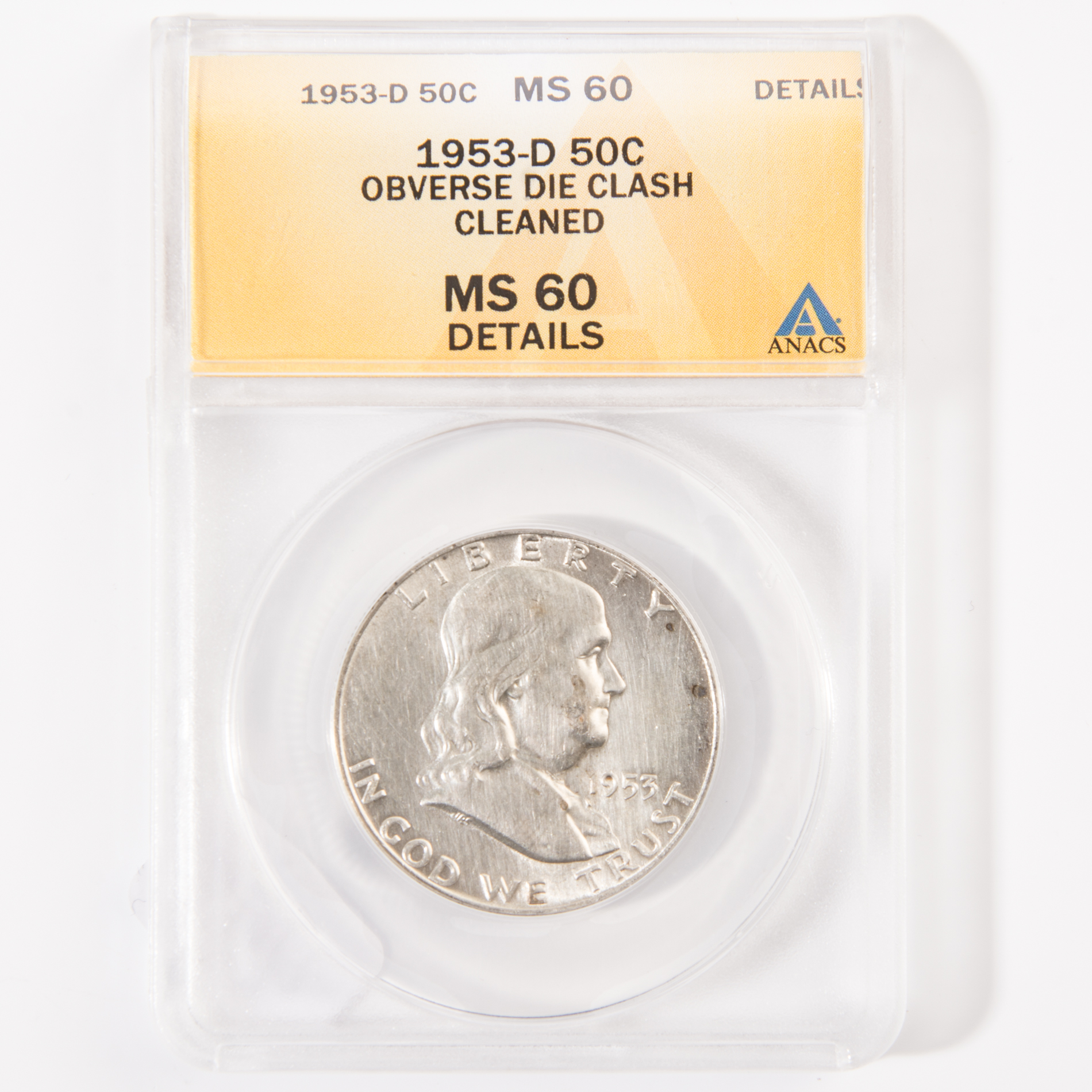 1953-D Franklin Silver Half Dollar Graded MS 60 by ANACS