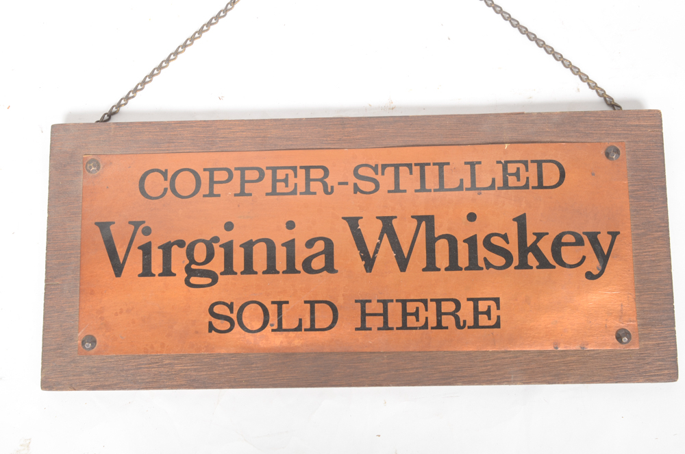 Copper-Stilled Virginia Whiskey Sign