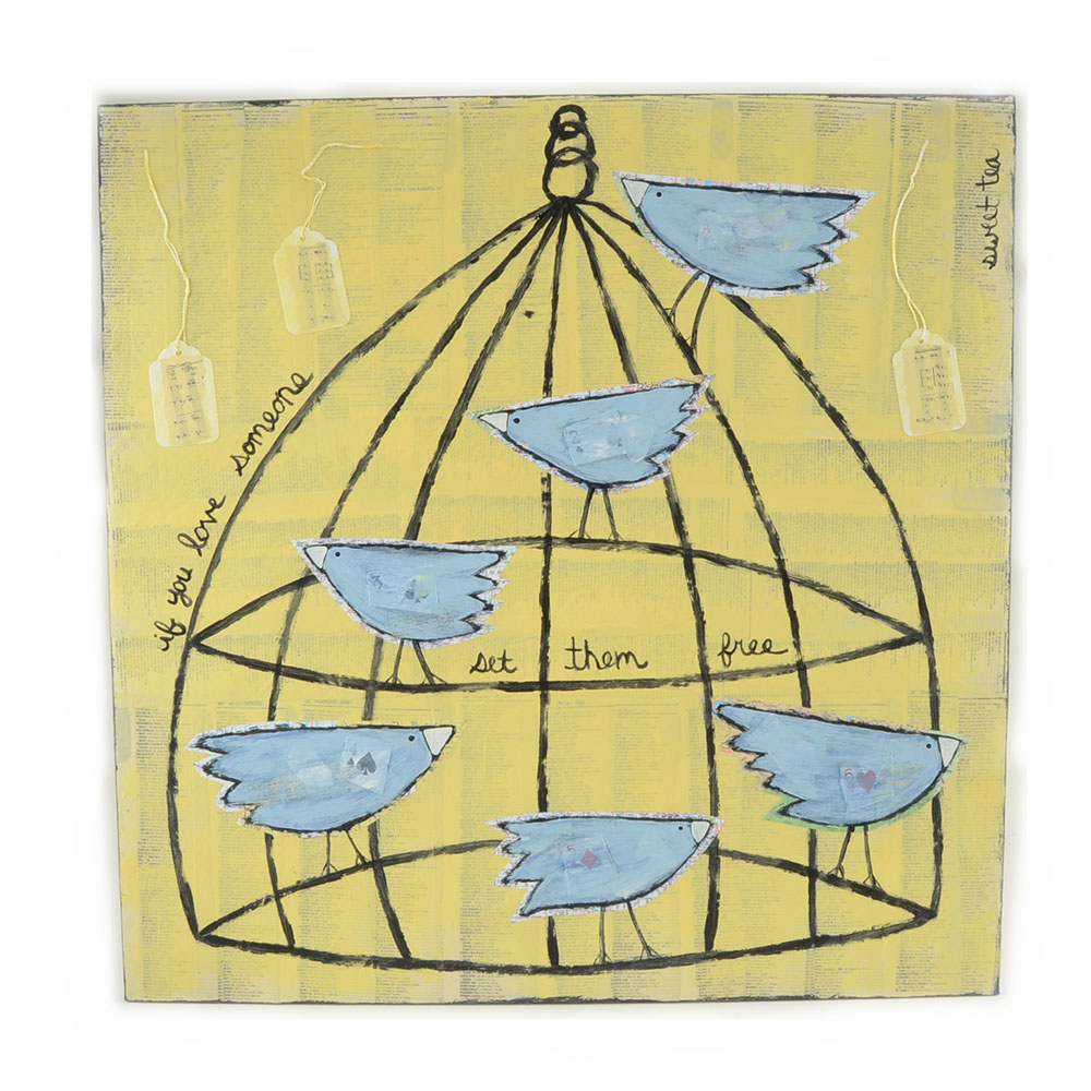 Sweet Tea Original Mixed Media Folk Art Painting on Wood Panel "If You Love Someone Set Them Free"