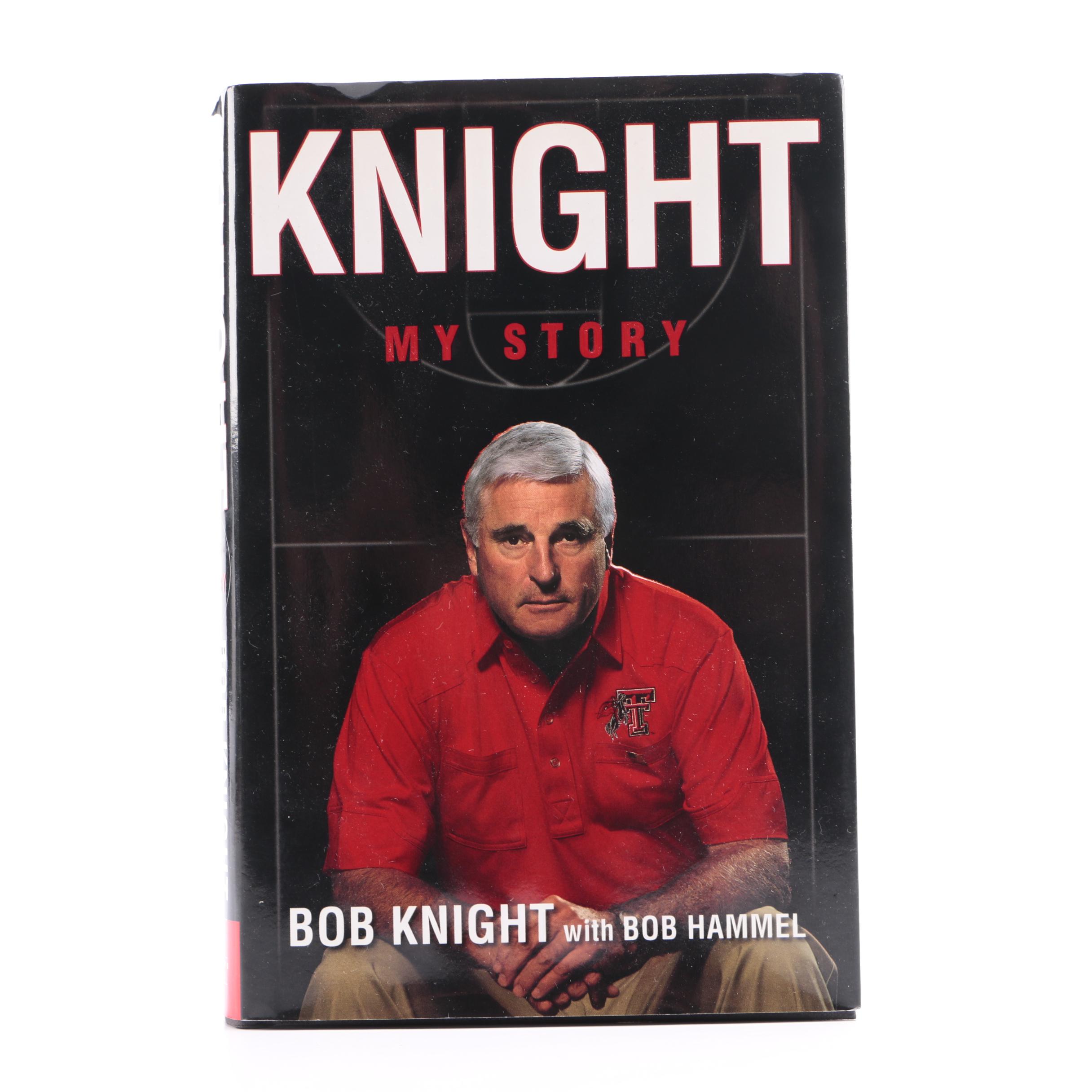 Bob Knight Signed First Edition "Knight: My Story"
