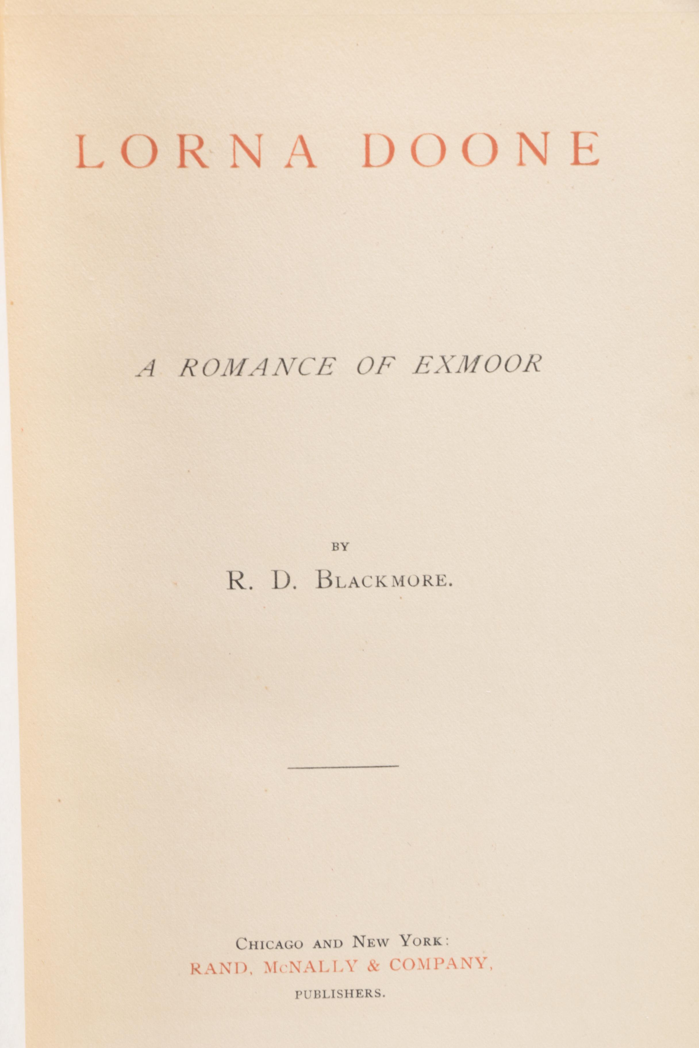 "Lorna Doone: A Romance of Exmoor"  Vol. I and Vol. II by R. D. Blackmore