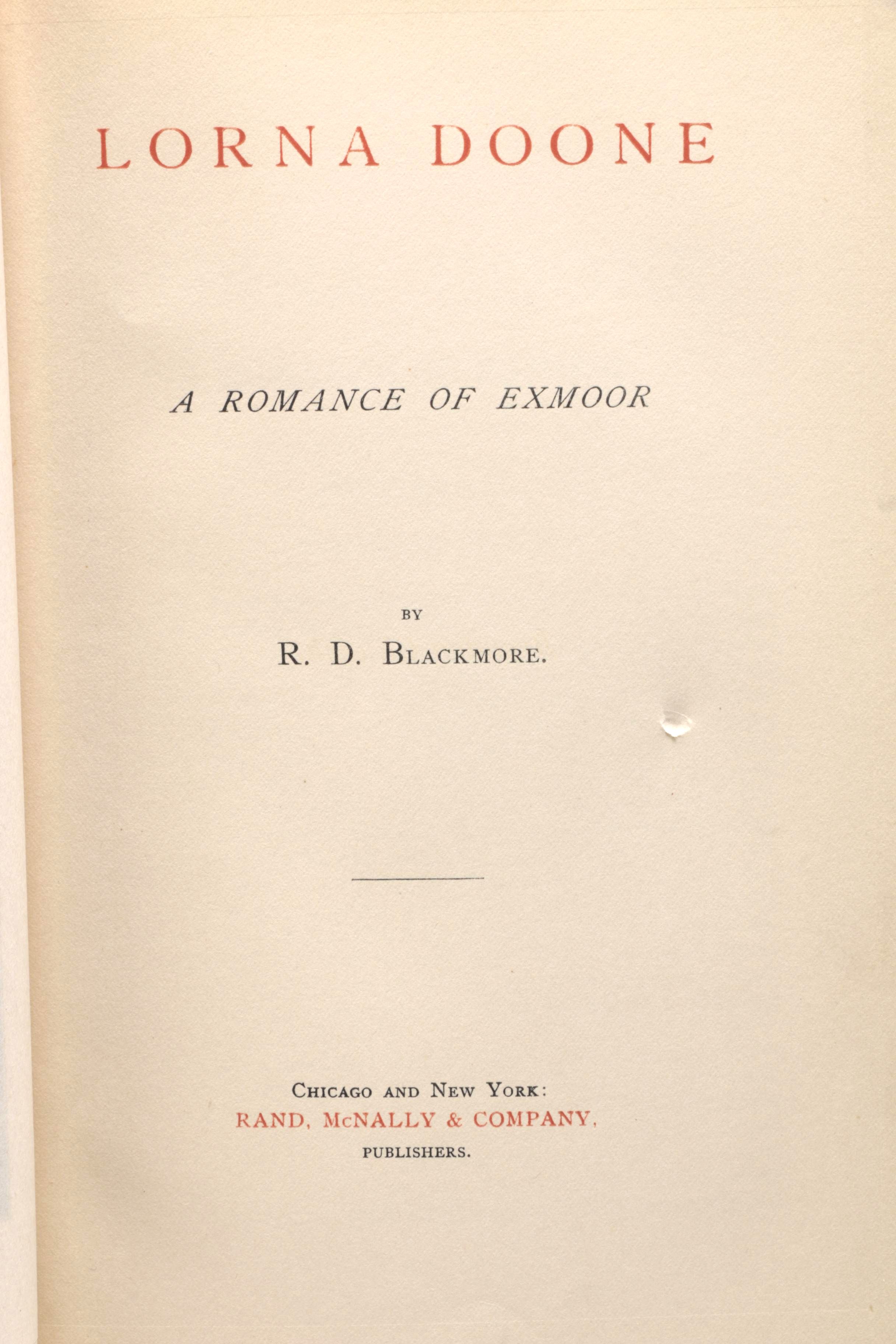 "Lorna Doone: A Romance of Exmoor"  Vol. I and Vol. II by R. D. Blackmore