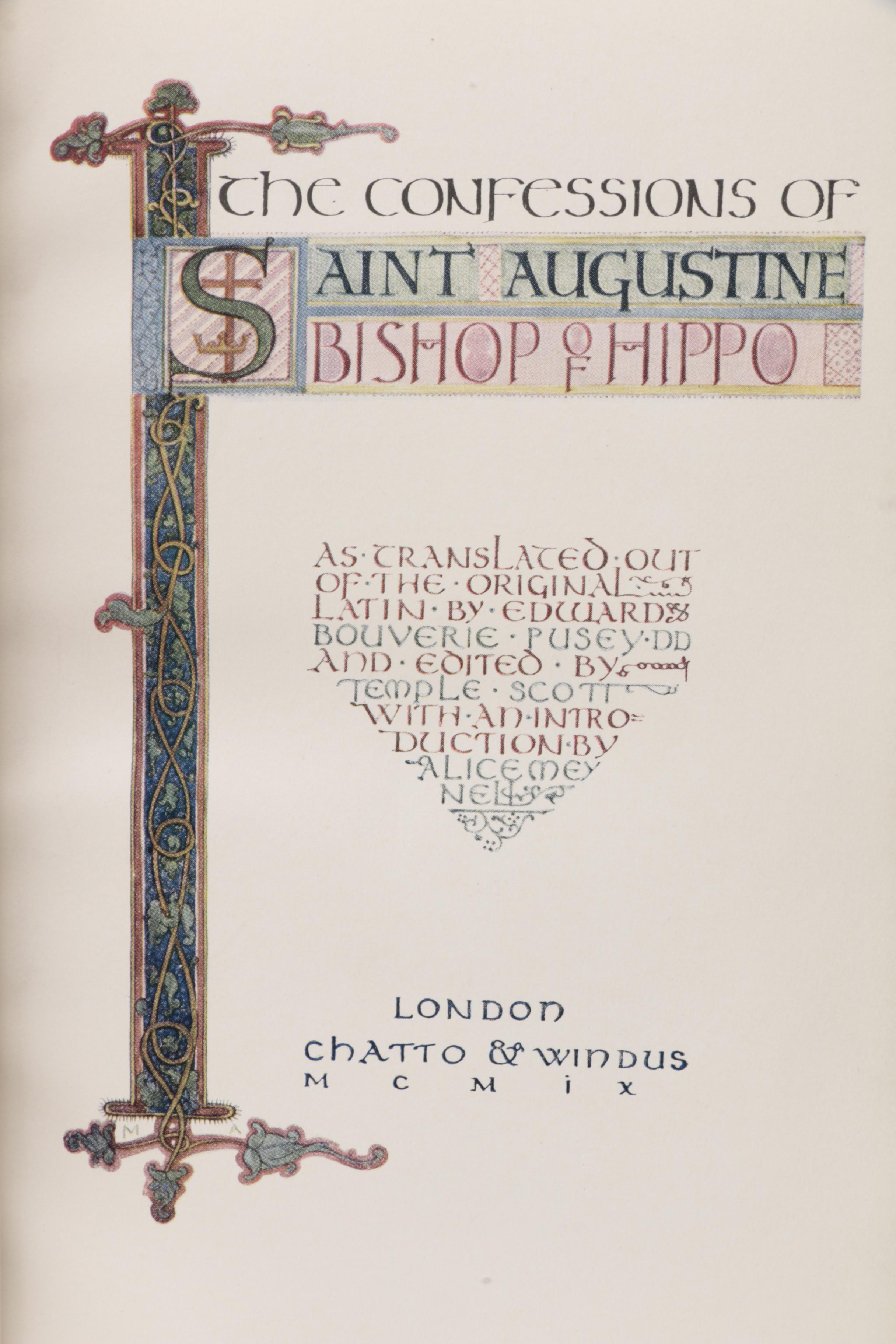 1921 "The Confessions of Saint Augustine Bishop of Hippo" Translated by Edward Bouverie Pusey
