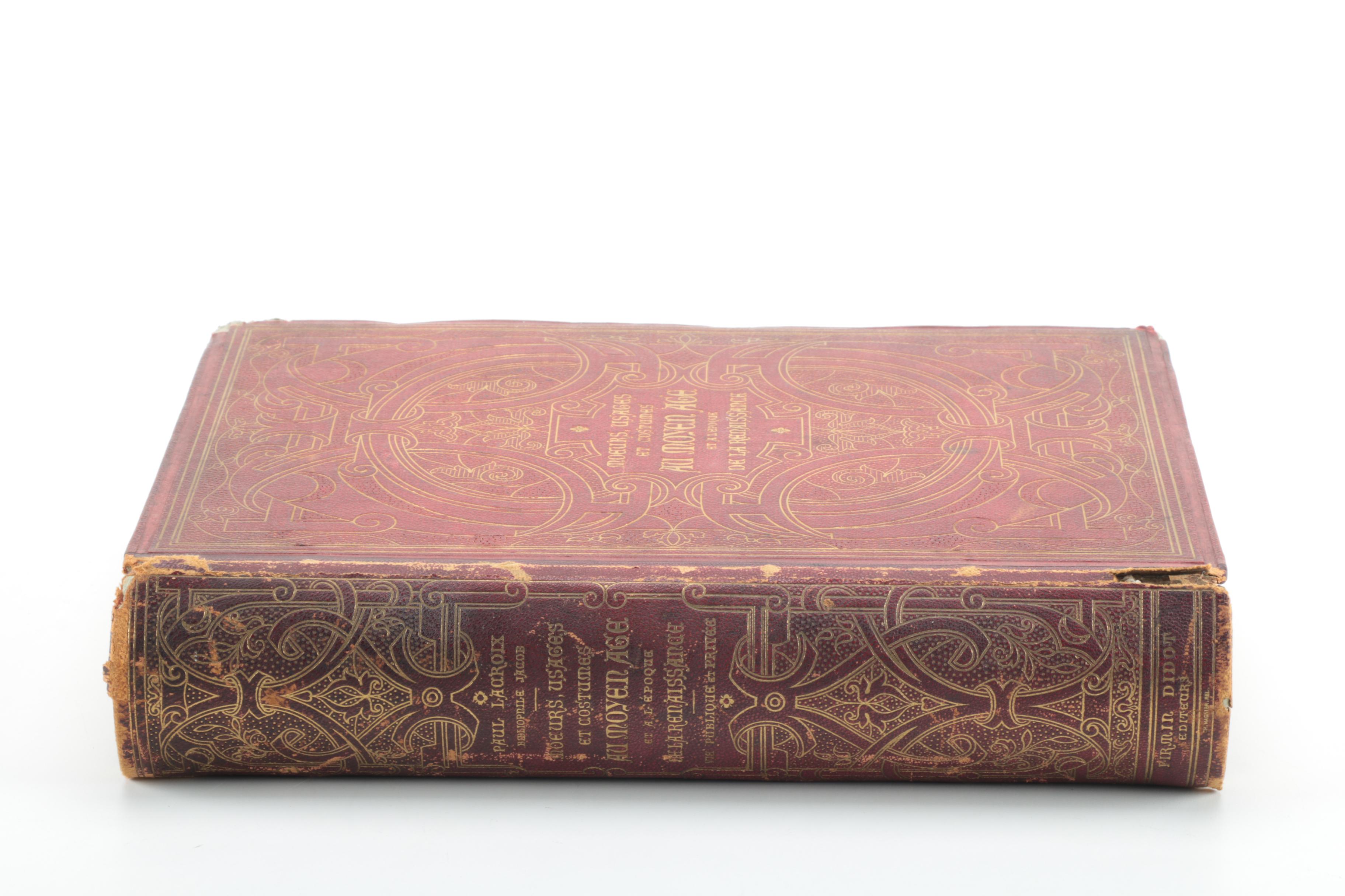 1873 French Third Edition of "Moeurs, Usages et Costumes au Moyen Age et a L'époque de la Renaissance" by Paul Lacroix