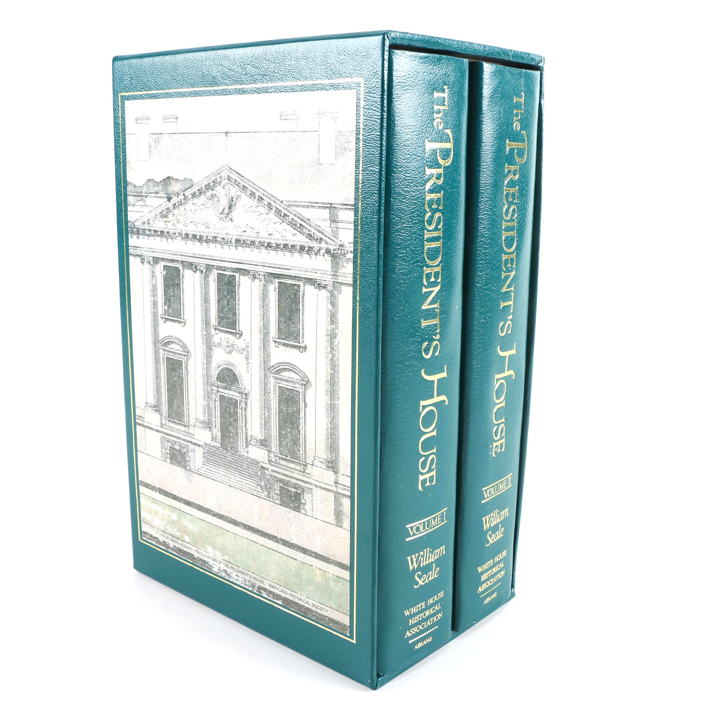 "The President's House" in Two Volumes by William Seale
