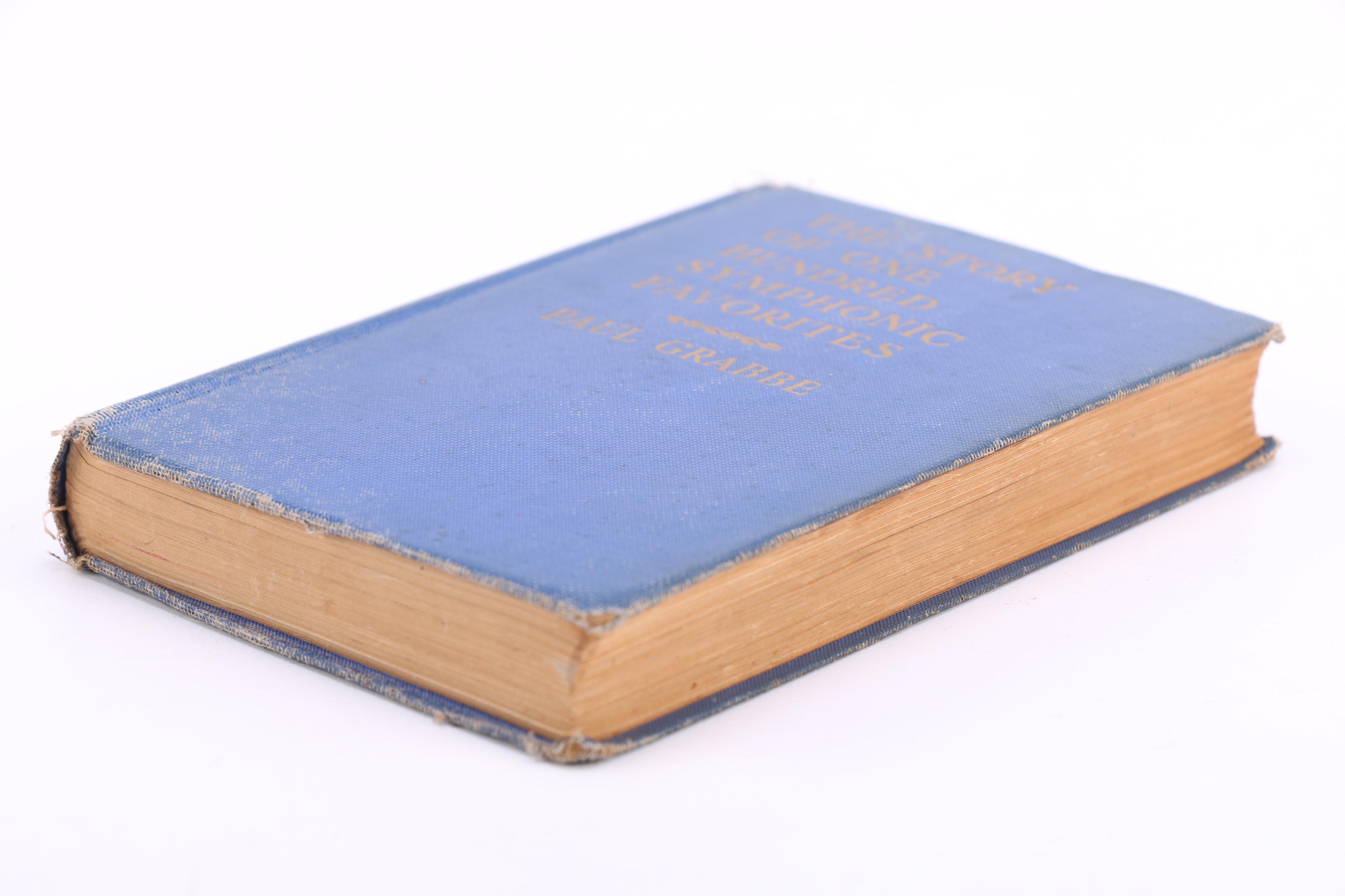 Music Books including "The Story of One Hundred Symphonic Favorites" by Paul Grabbe