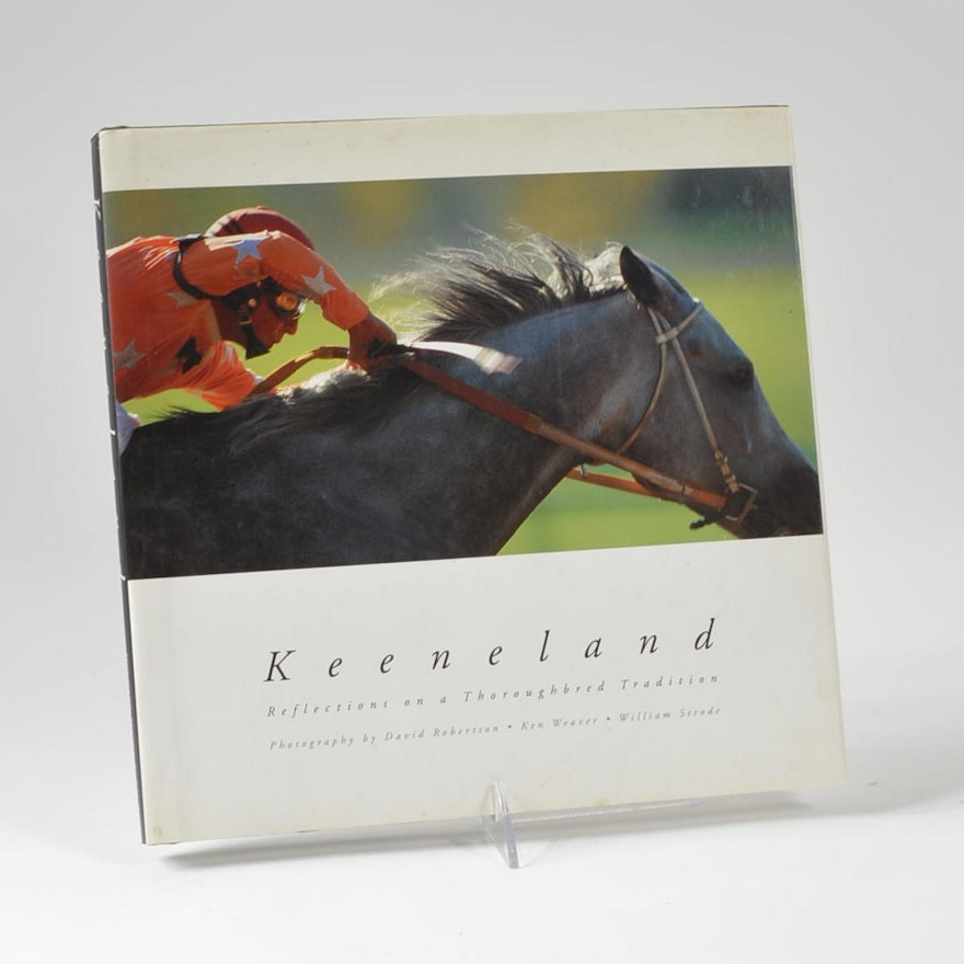 Signed "Keeneland-Reflections on a Thoroughbred Tradition"