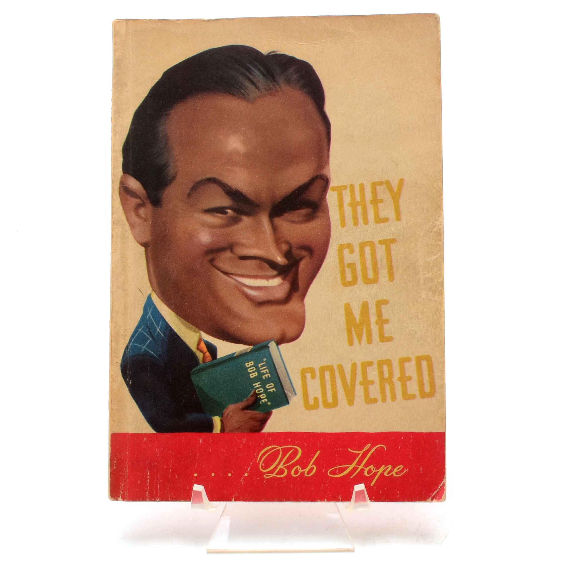 First Edition "They Got Me Covered" by Bob Hope