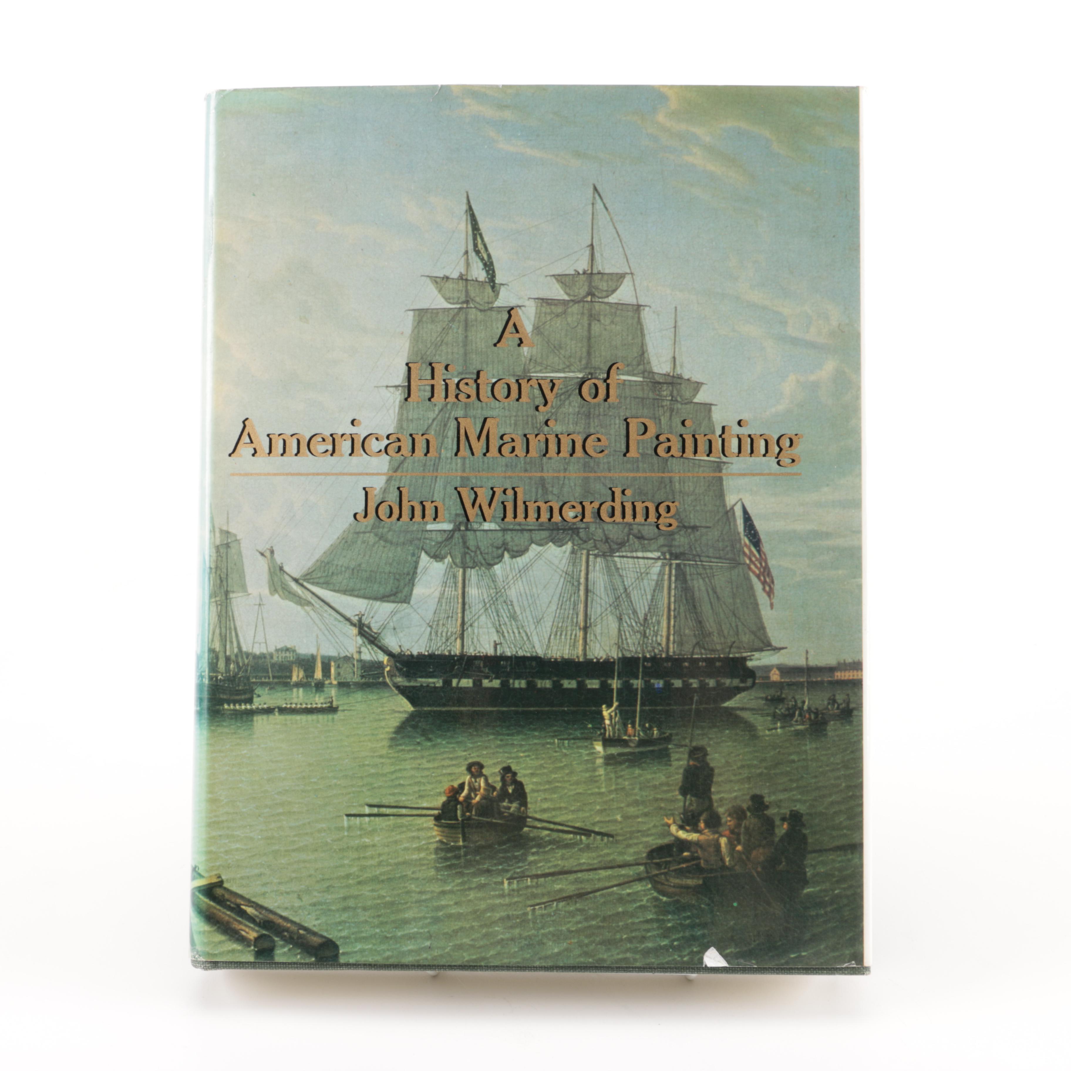 1968 Signed First Edition "American Marine Painting" by John Wilmerding