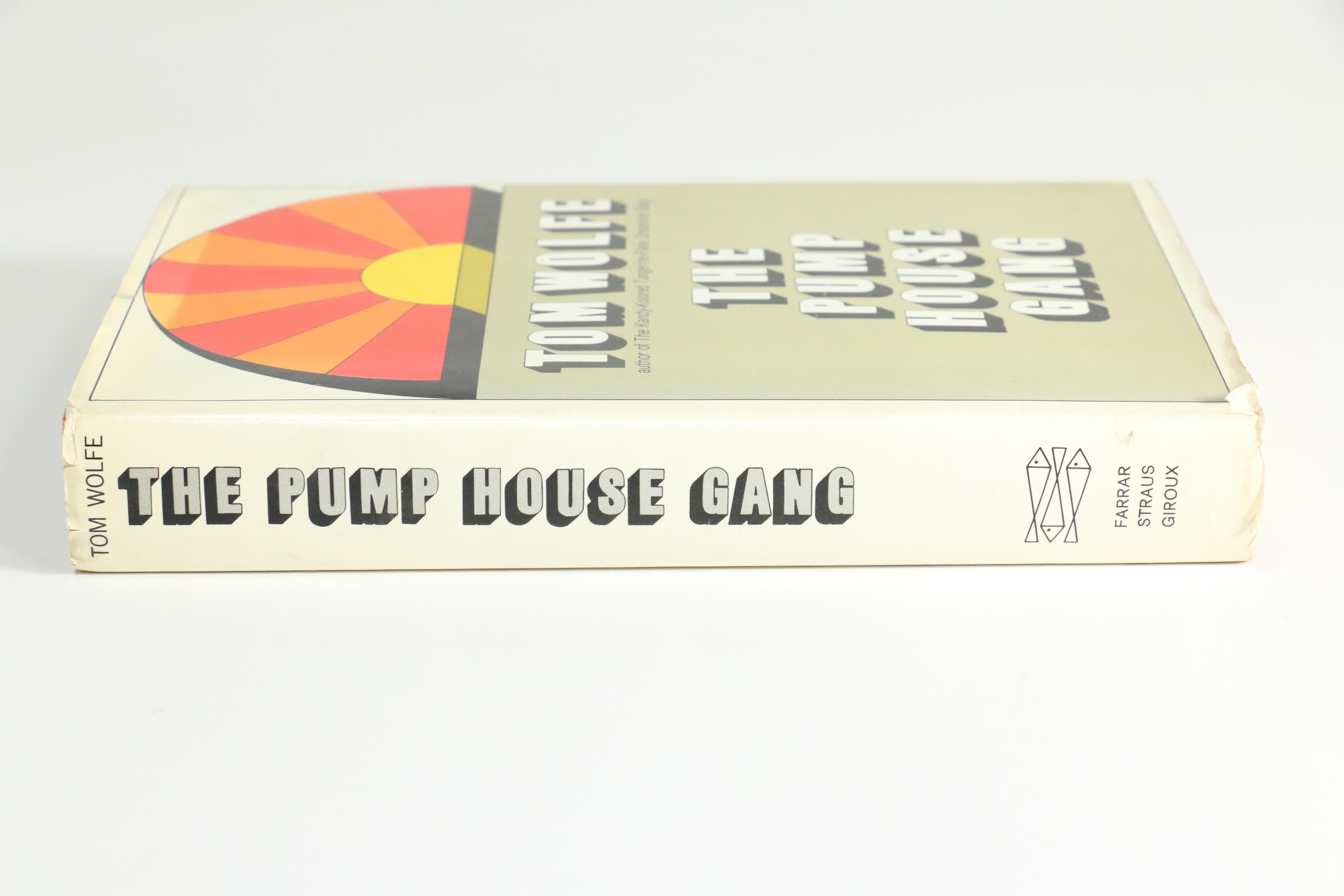 1968 First Edition "The Pump House Gang" by Tom Wolfe