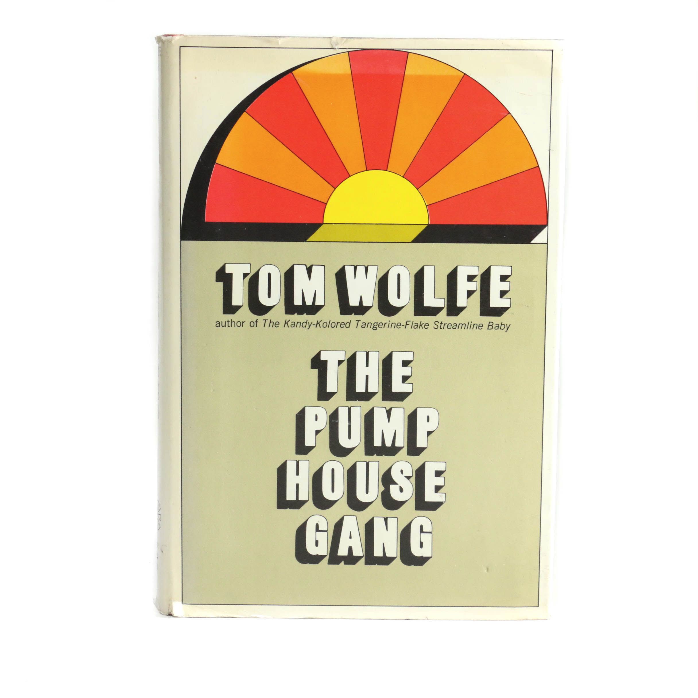 1968 First Edition "The Pump House Gang" by Tom Wolfe