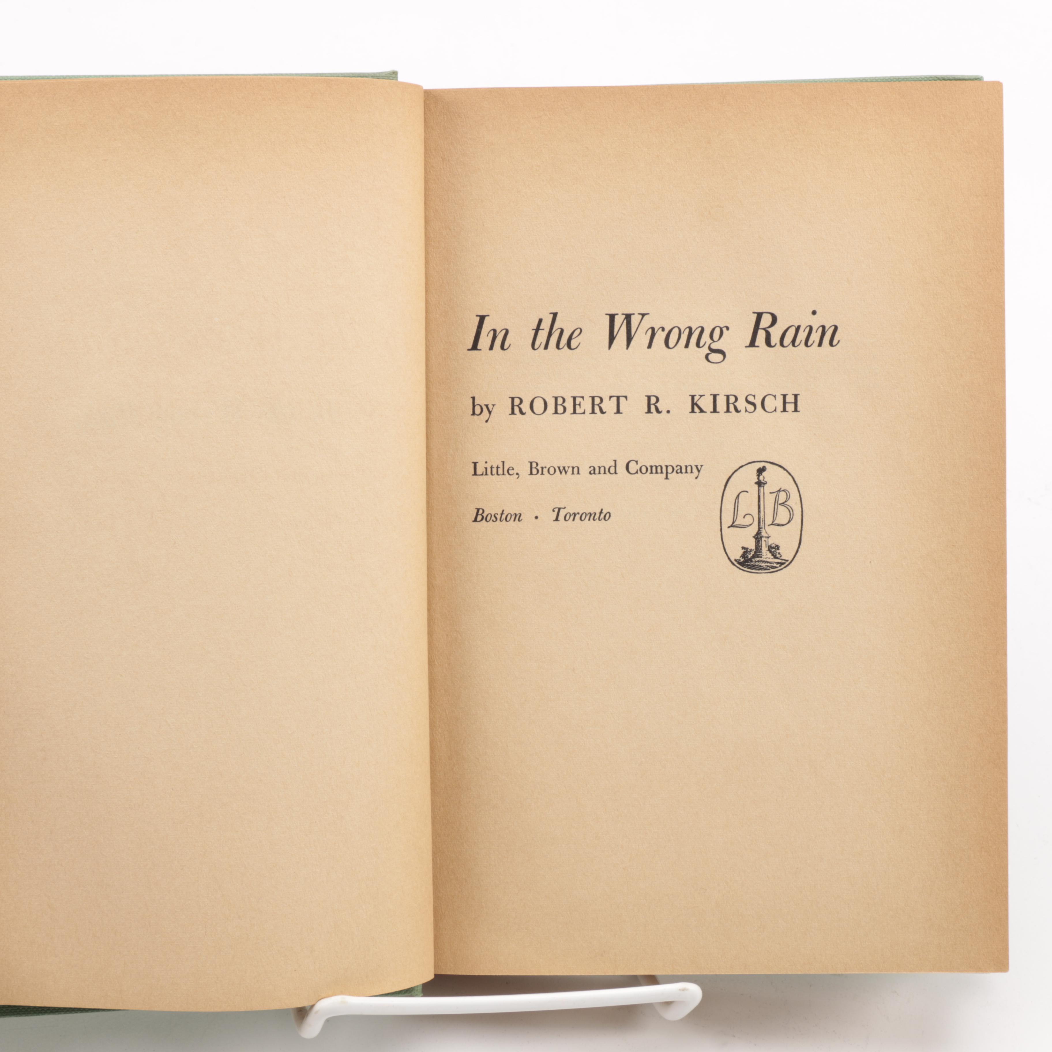 1959 First Edition "In the Wrong Rain" by Robert R. Kirsch