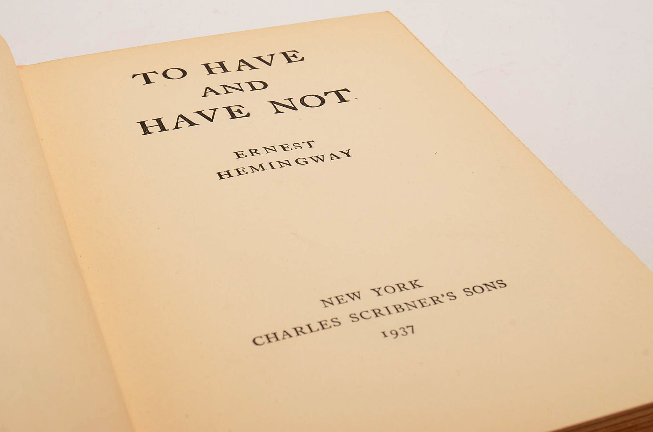 1937 "To Have and Have Not" by Ernest Hemingway