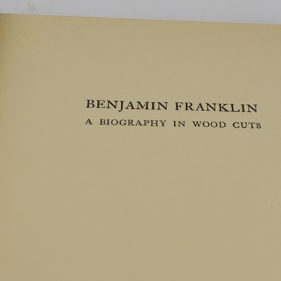 "Benjamin Franklin: A Biography In Woodcuts"