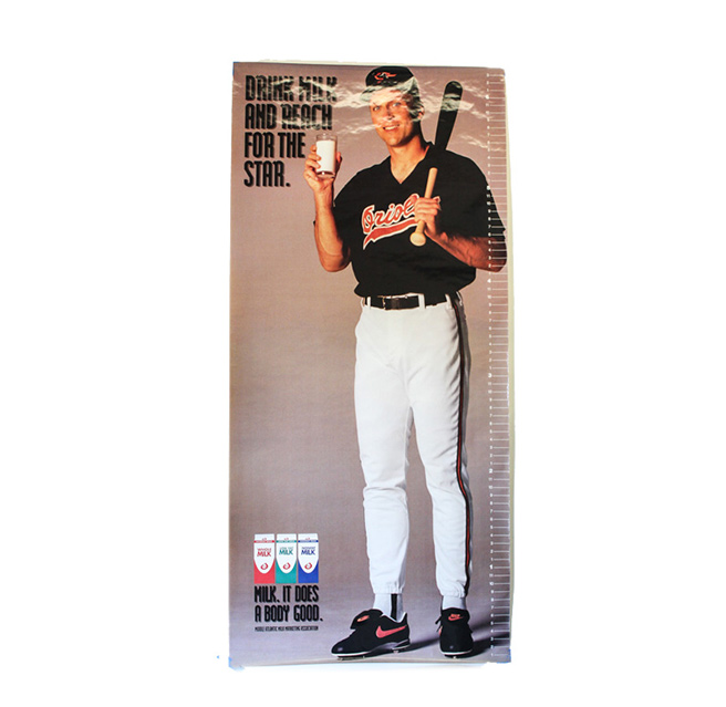 Unpublished Cal Ripken, Jr. "Drink Milk"  Life-Size Poster