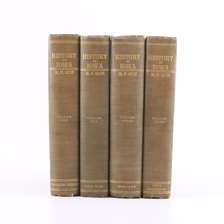 1903 Four Volumes of "History of Iowa" by B.F. Gue
