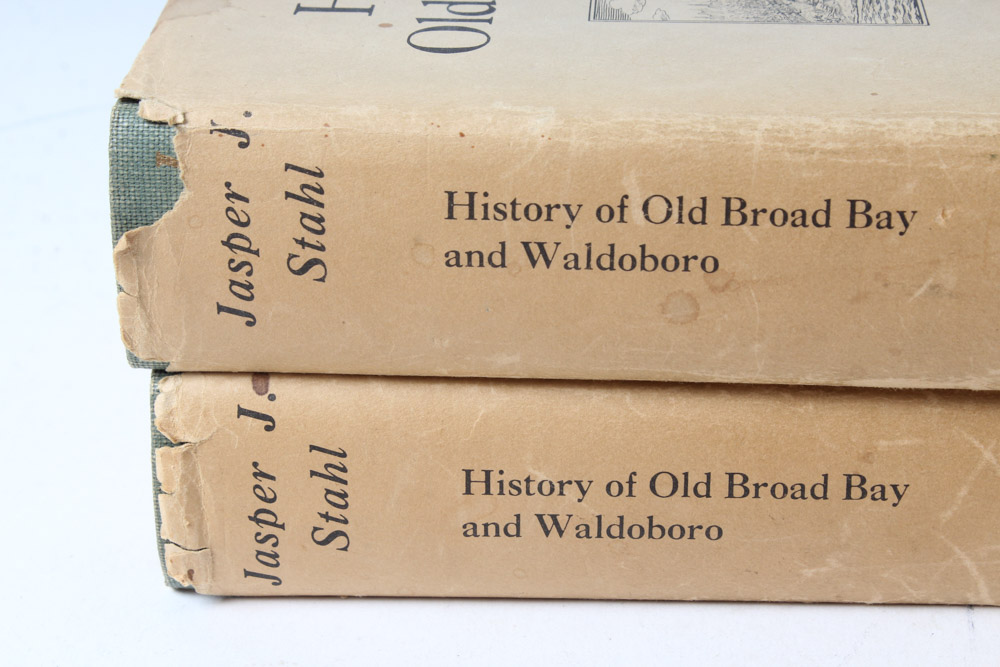 Jasper J. Stahl "History of Old Broad Bay and Waldoboro" Volumes I and II