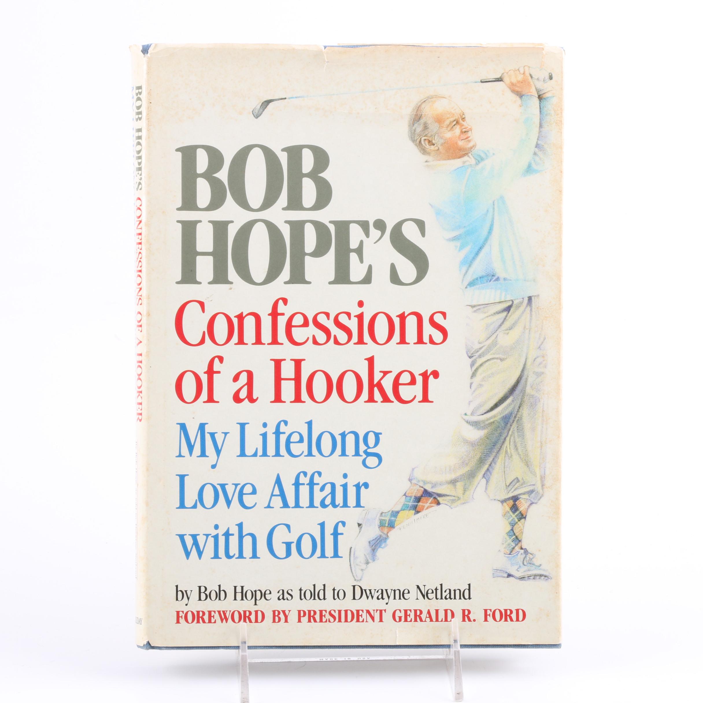 Signed 1985 "Confessions of a Hooker" by Bob Hope