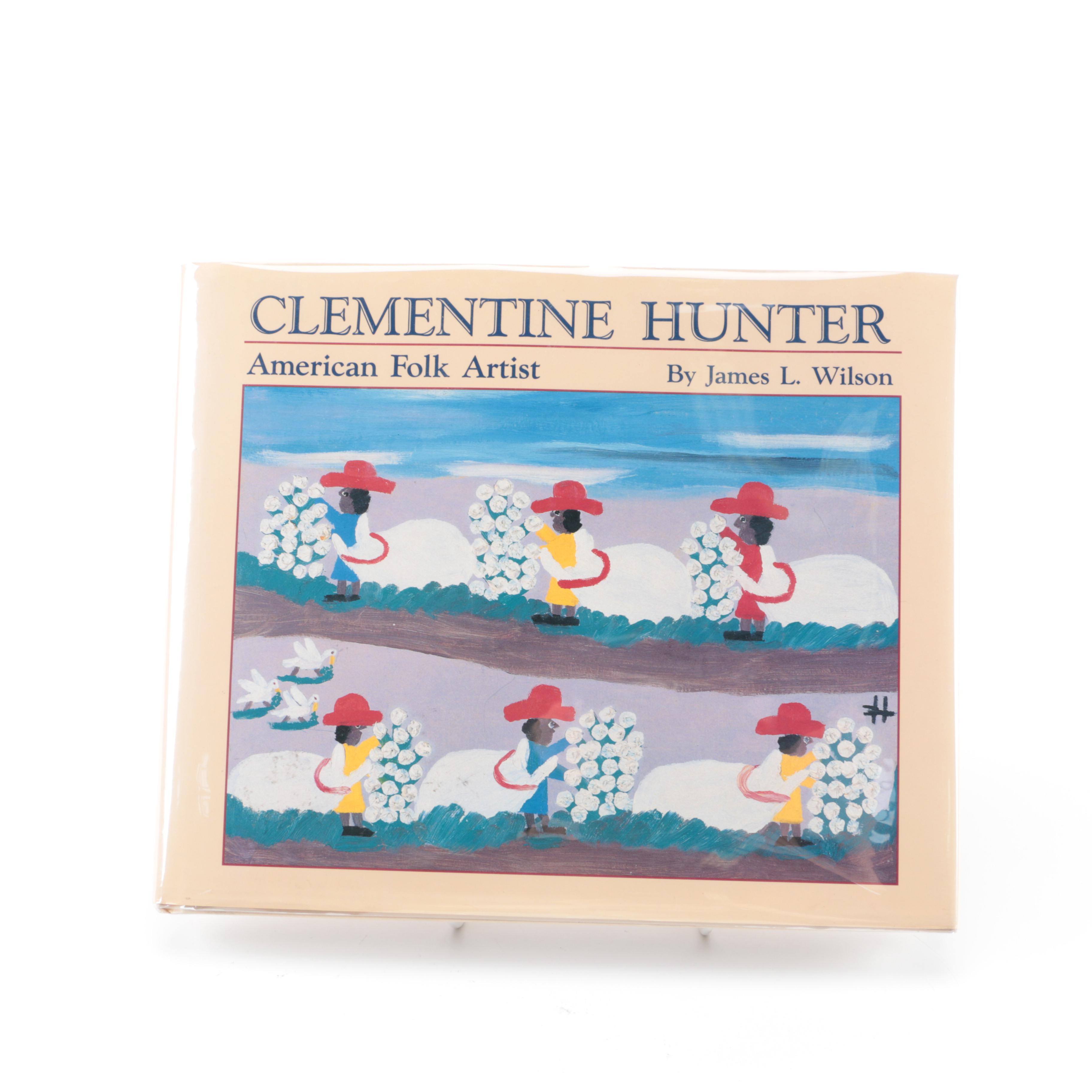 1988 First Edition "Clementine Hunter: American Folk Artist" by James L. Wilson