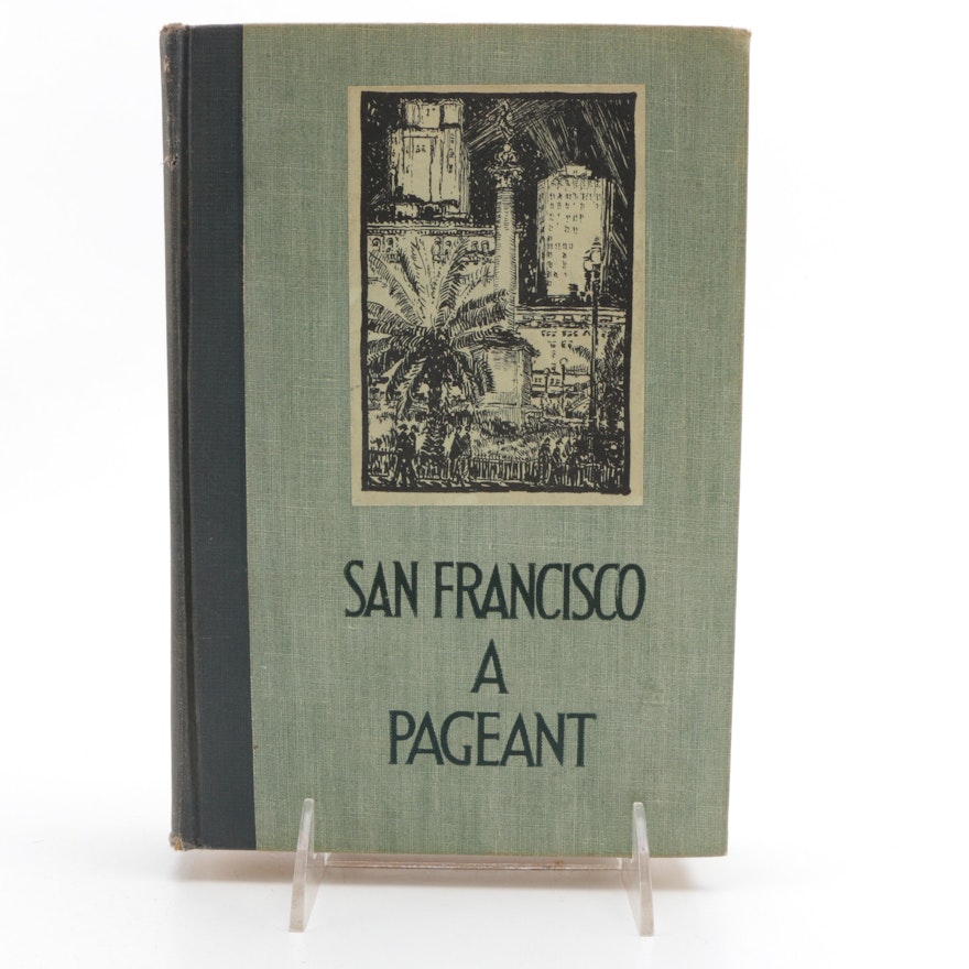 1939 "San Francisco: A Pageant" by Charles Caldwell Dobie