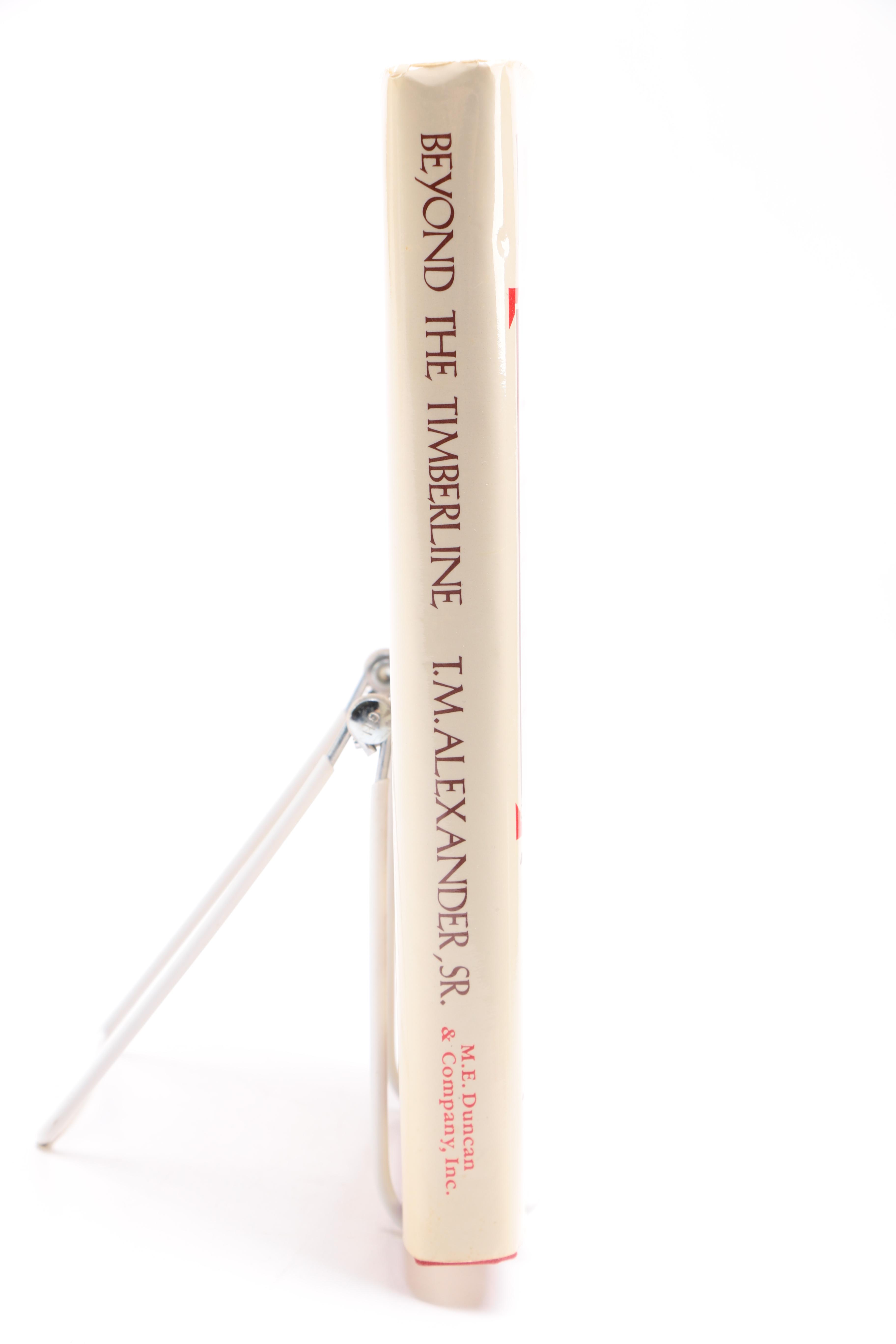 Signed "Beyond the Timberline" by T.M. Alexander
