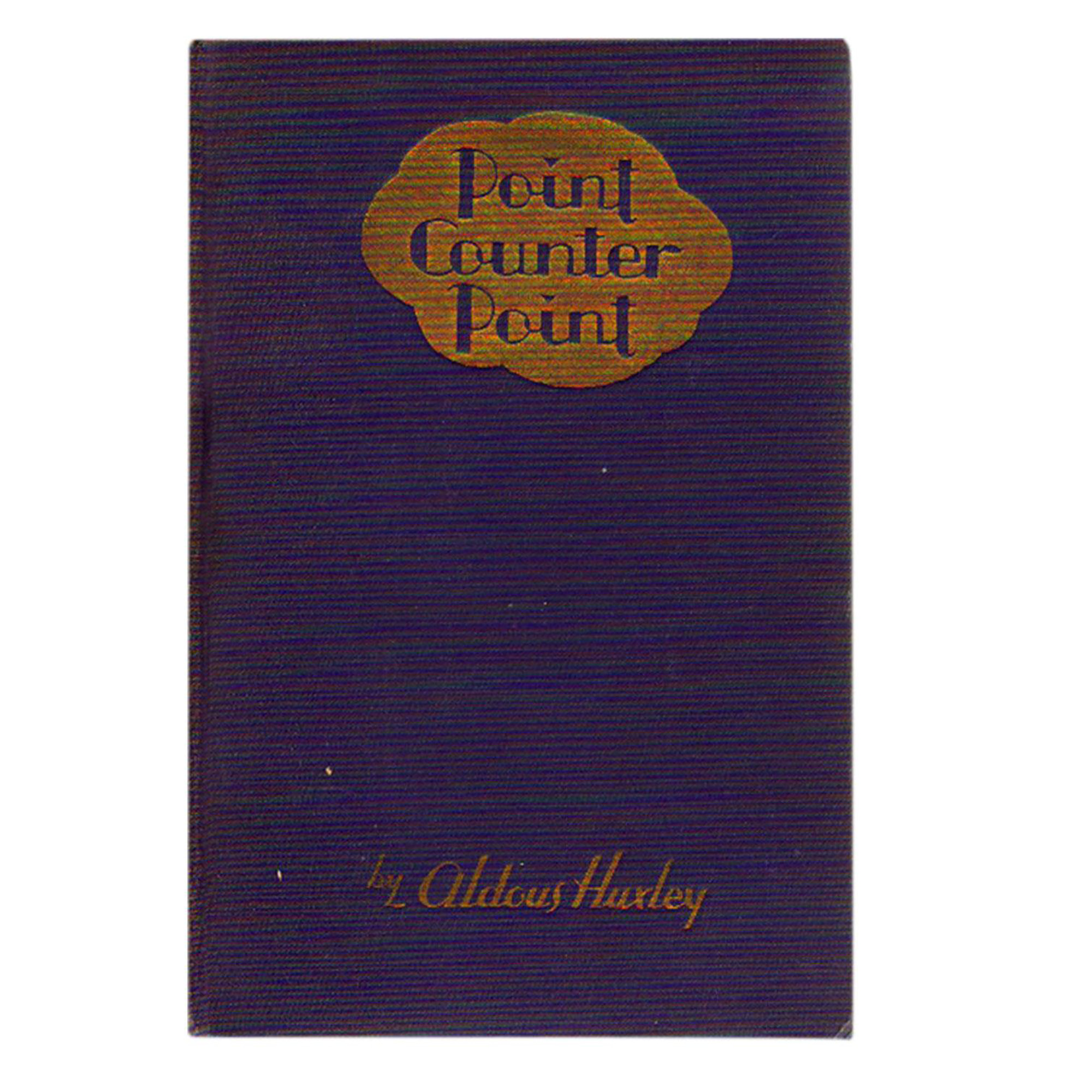 1928 First Trade Edition "Point Counter Point" by Aldous Huxley