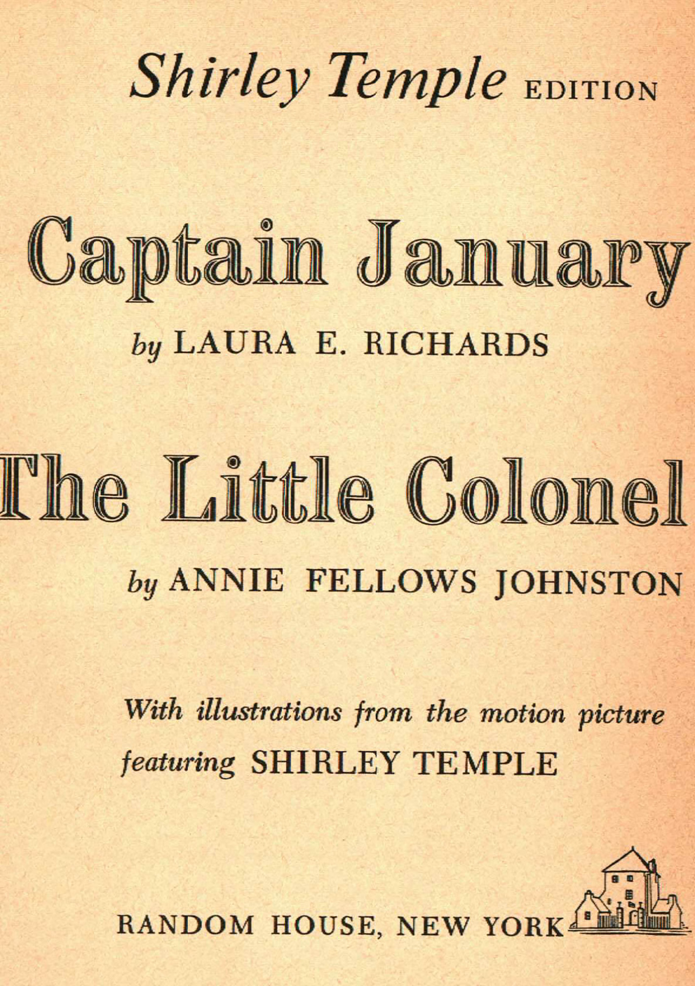 Circa 1930 Shirley Temple Edition of "Captain January and the Little Colonel" by Laura E. Richards