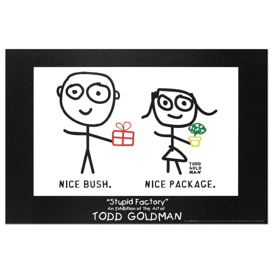 "Nice Package. Nice Bush." Fine Art Litho Poster by Todd Goldman