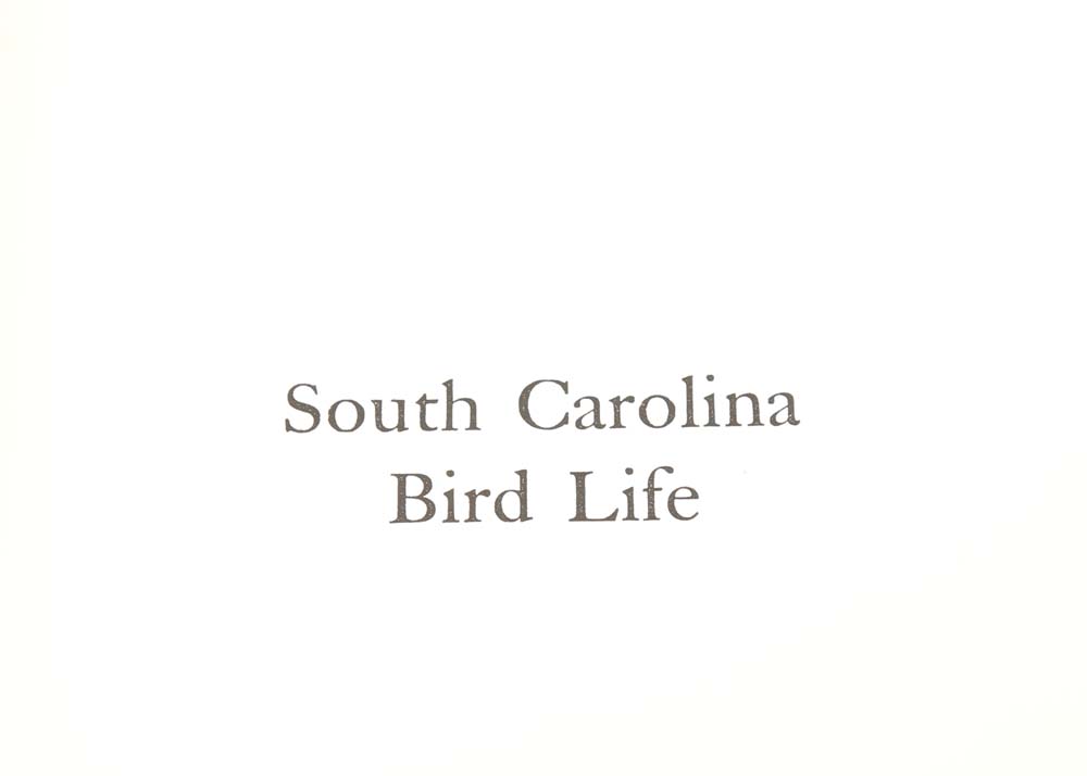 1949 "South Carolina Bird Life" by Sprunt and Chamberlain