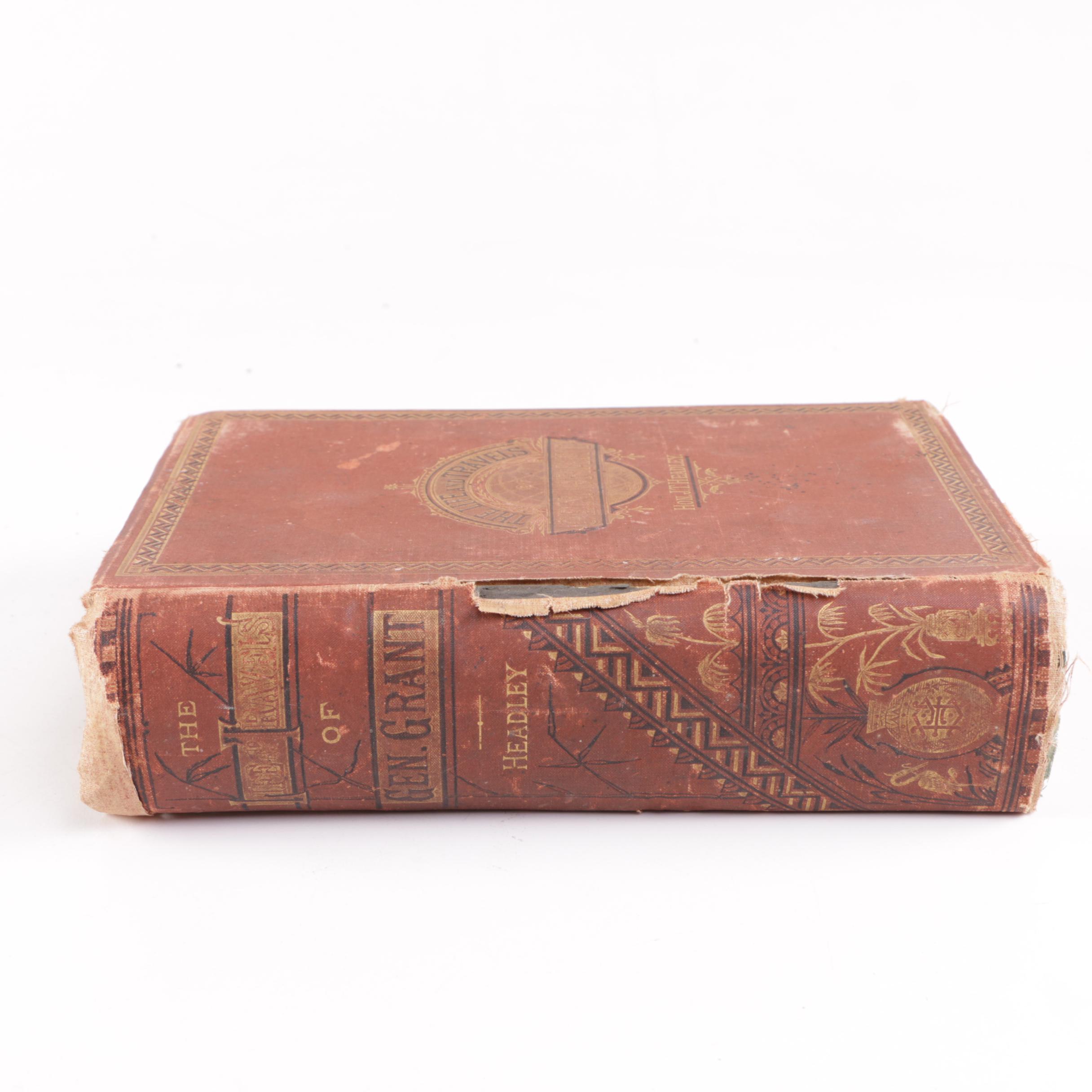1879 "The Life and Travels of General Grant" by Hon J.T. Headley