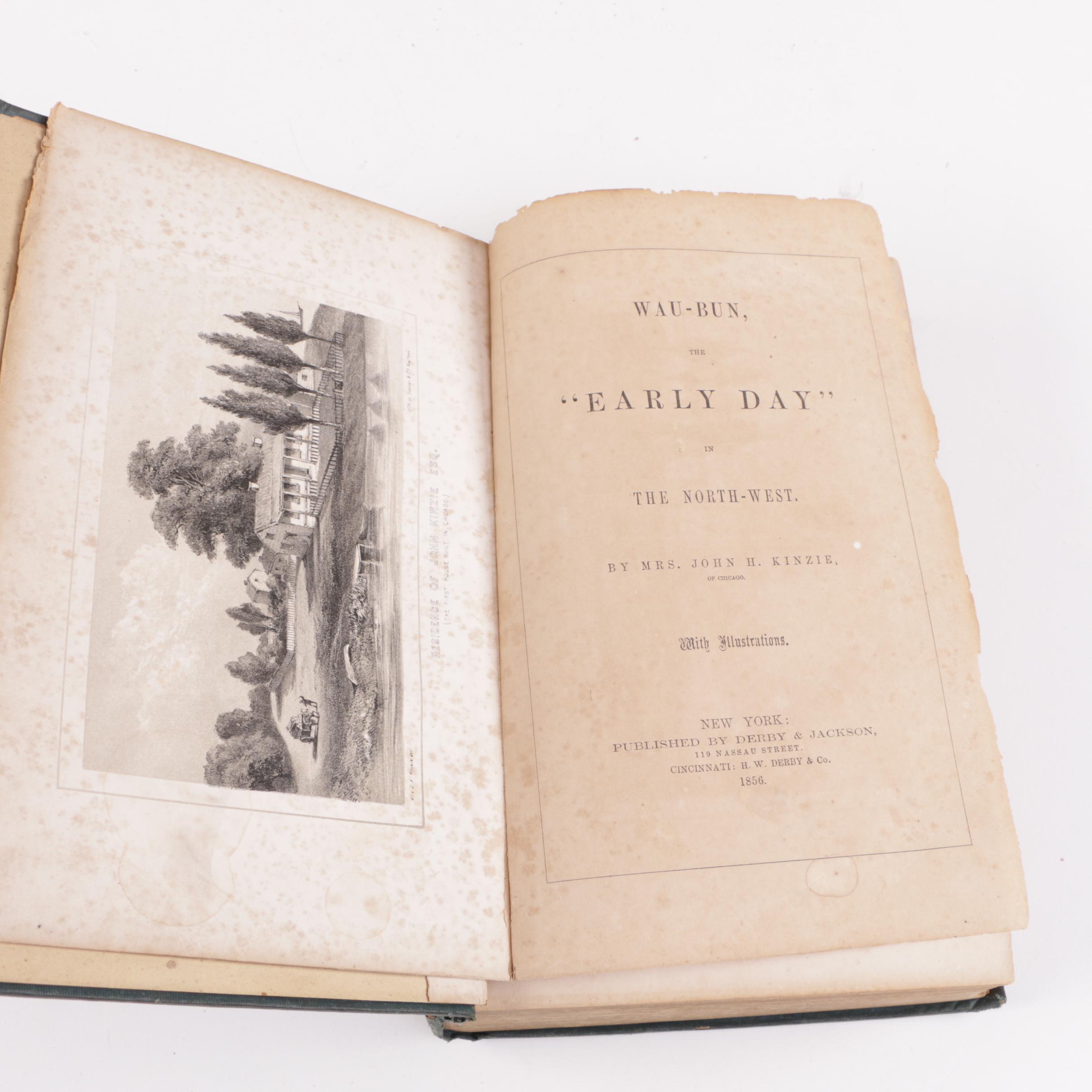1856 "Wau-bun, the 'Early Day' in the North-West" by Juliette Kinzie